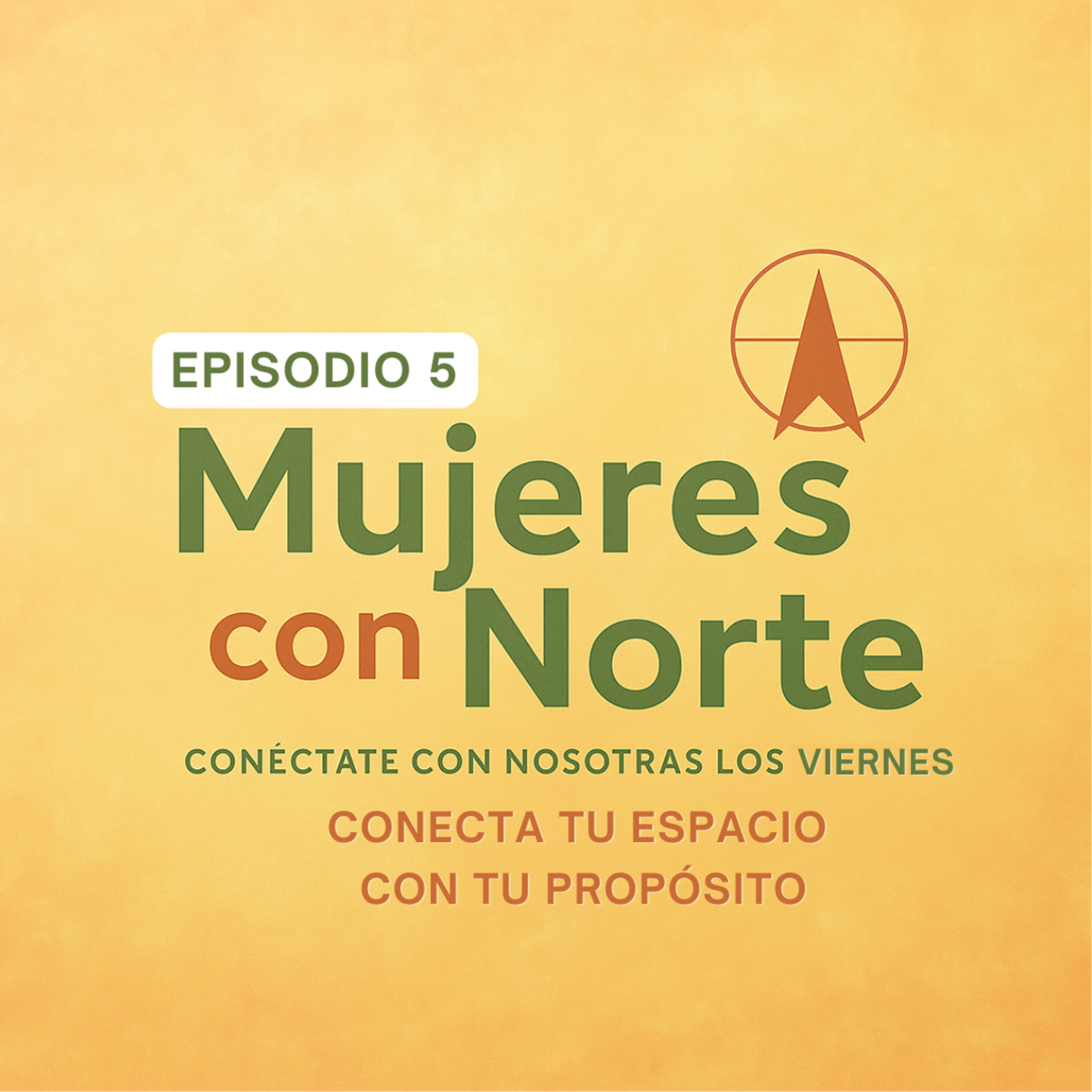 Mujeres con Norte | Reinventarse a los 40+