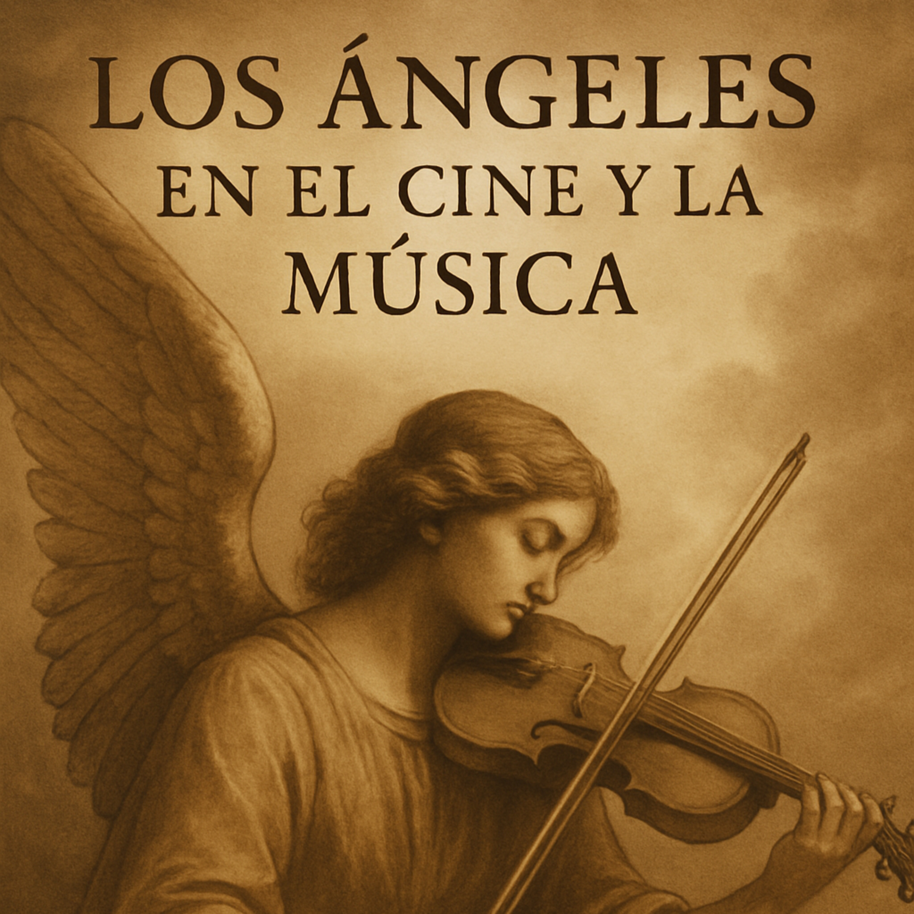 Ángeles en el Cine y en la Música  episode artwork