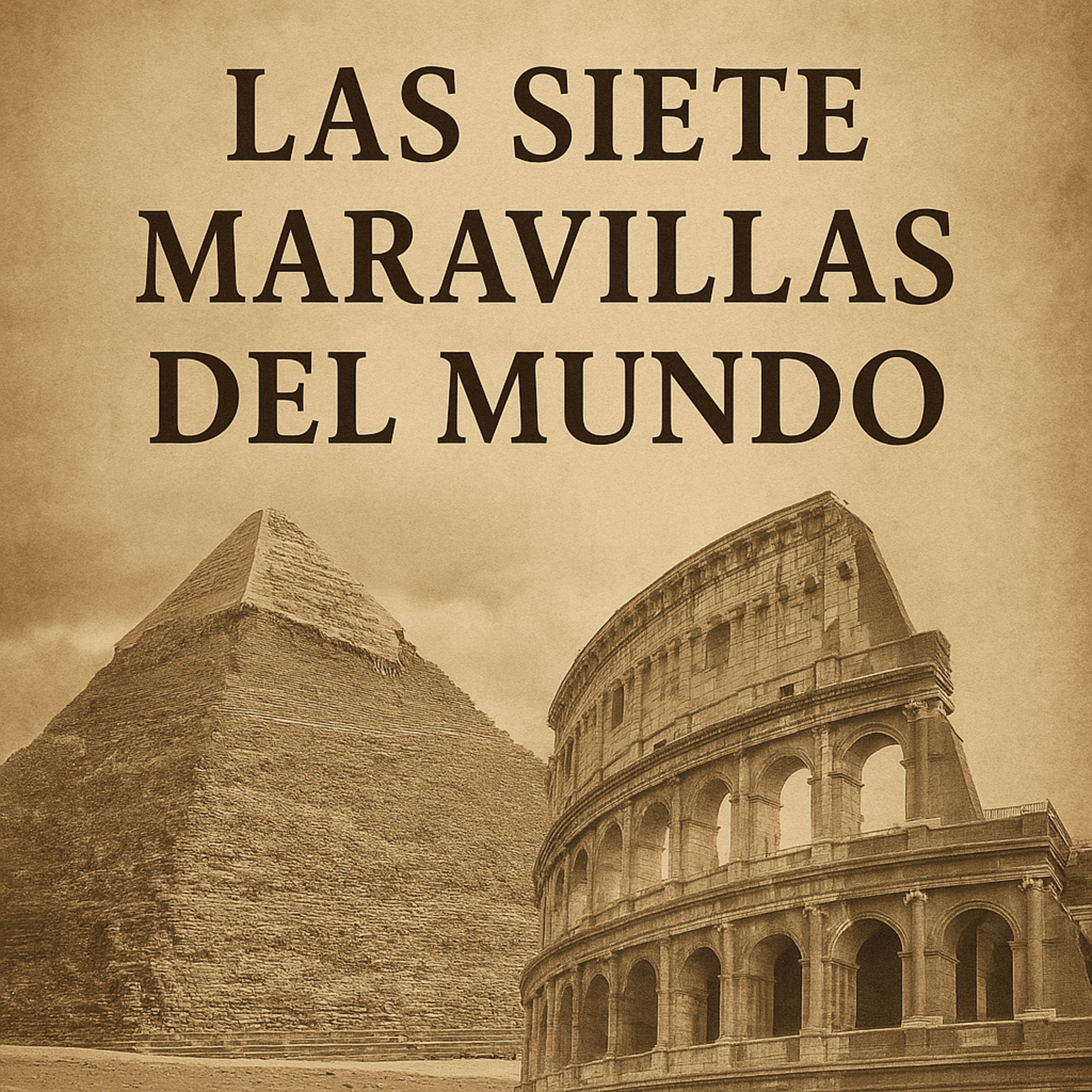 Las Siete Maravillas  episode artwork