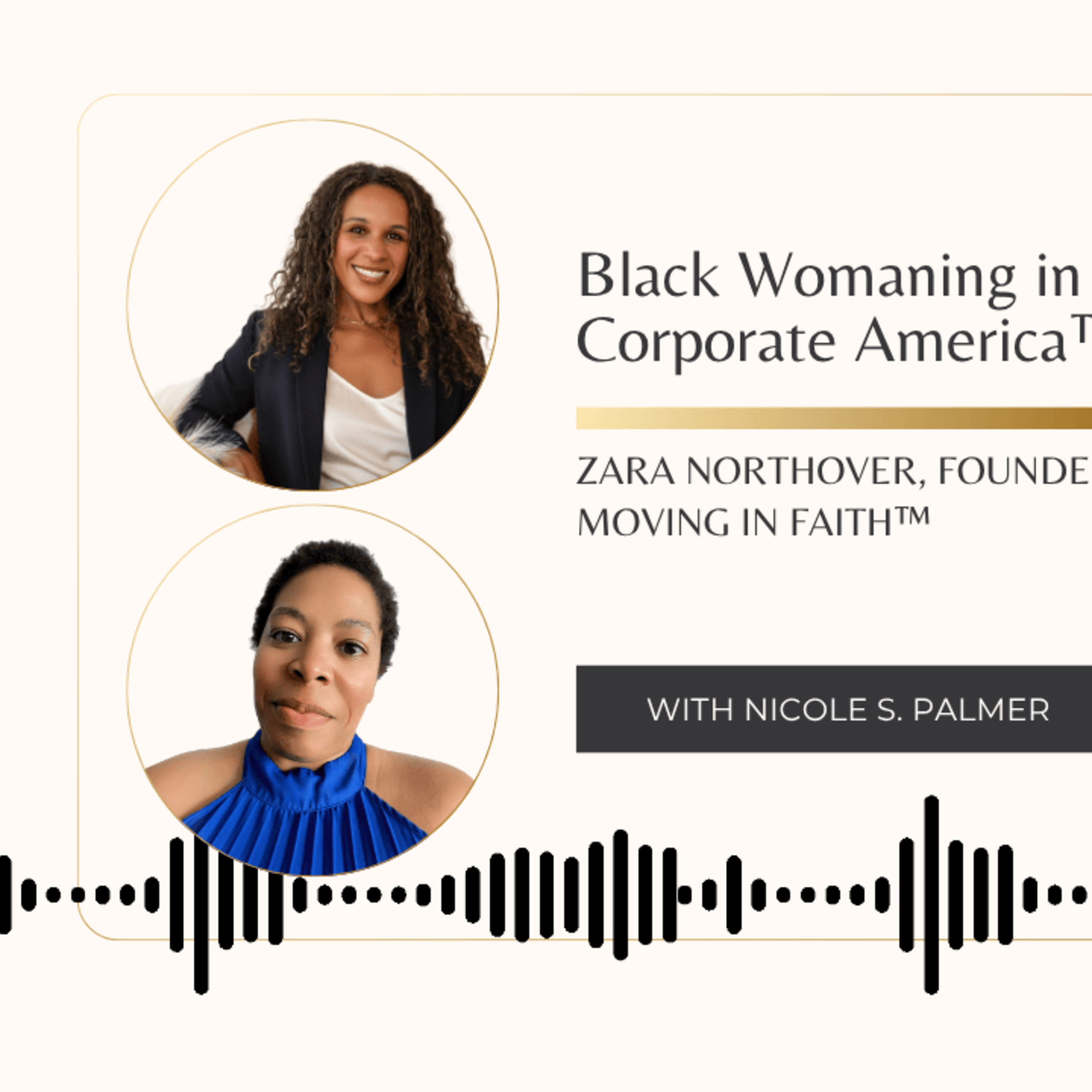 Episode 30: Black Womaning in Corporate America™ with Lauren Dike episode artwork