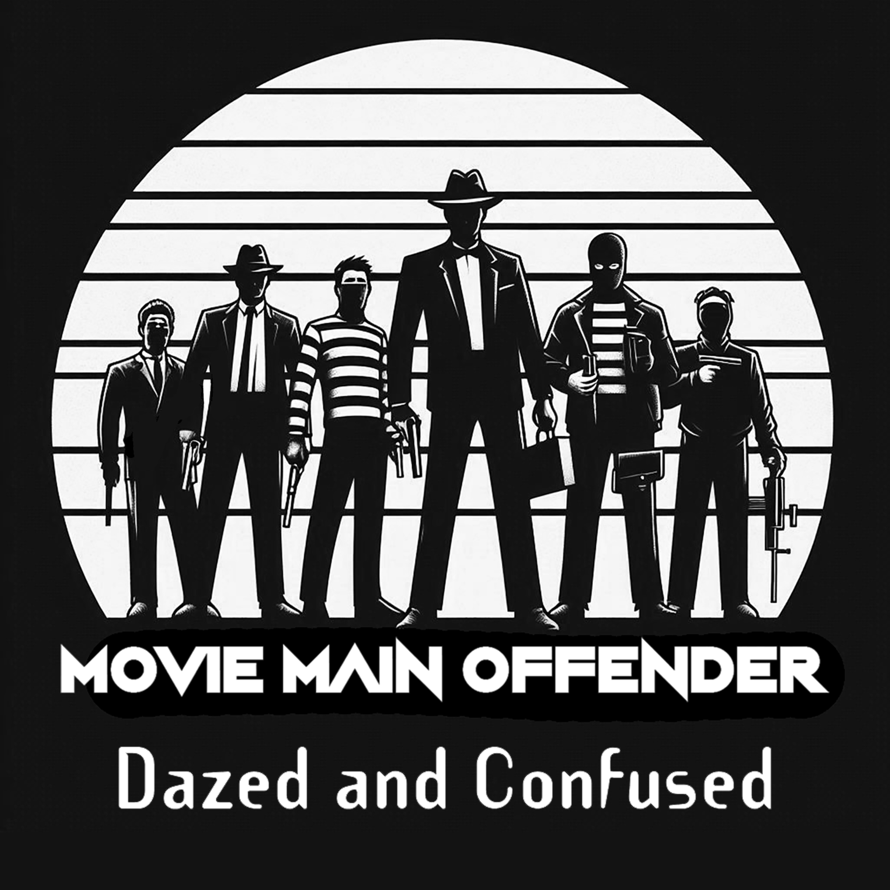 Dazed and Confused Main Offender episode artwork