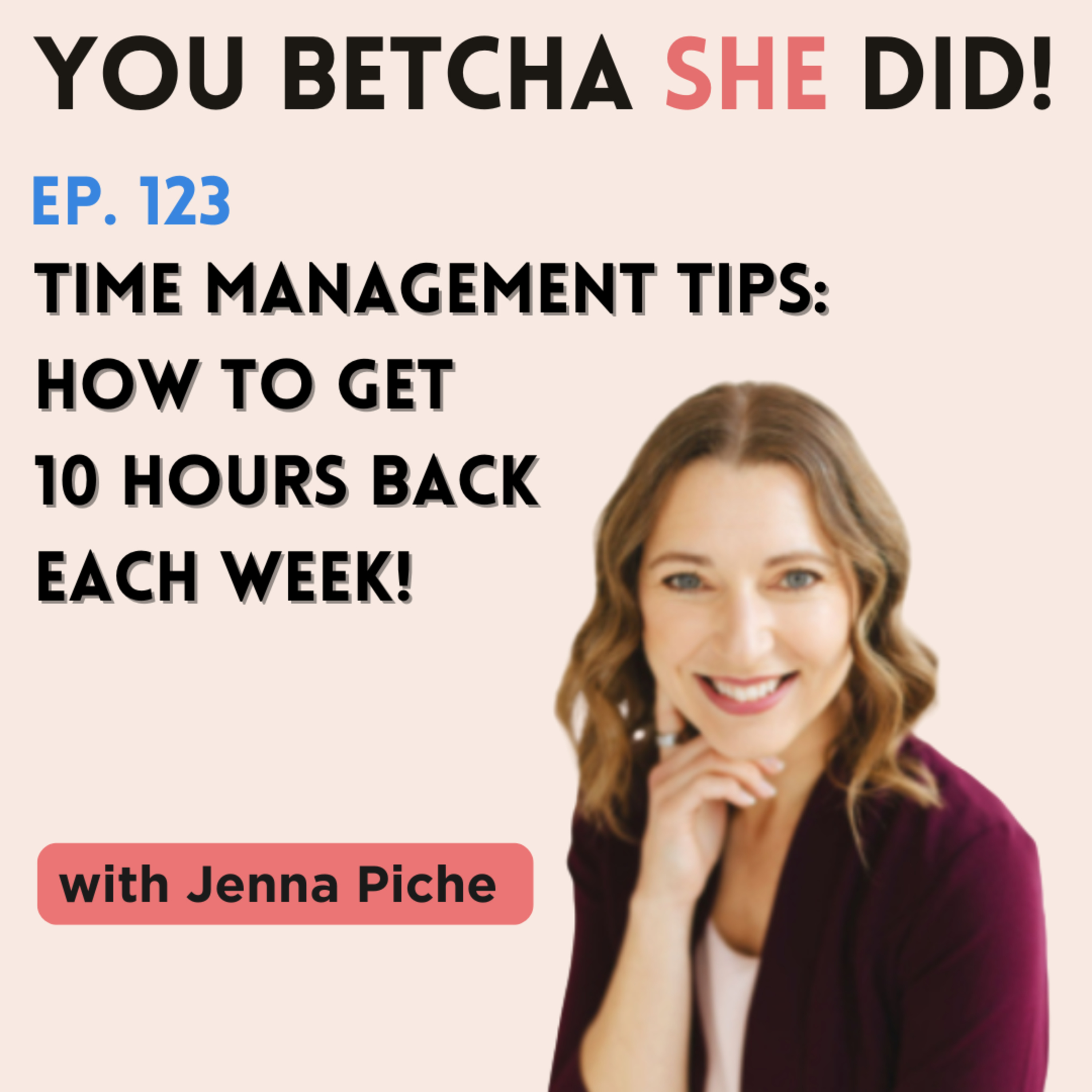 You Betcha She Did! Life Advice, Business Tips for Rad Women Entrepreneurs, Leaders, Coaches