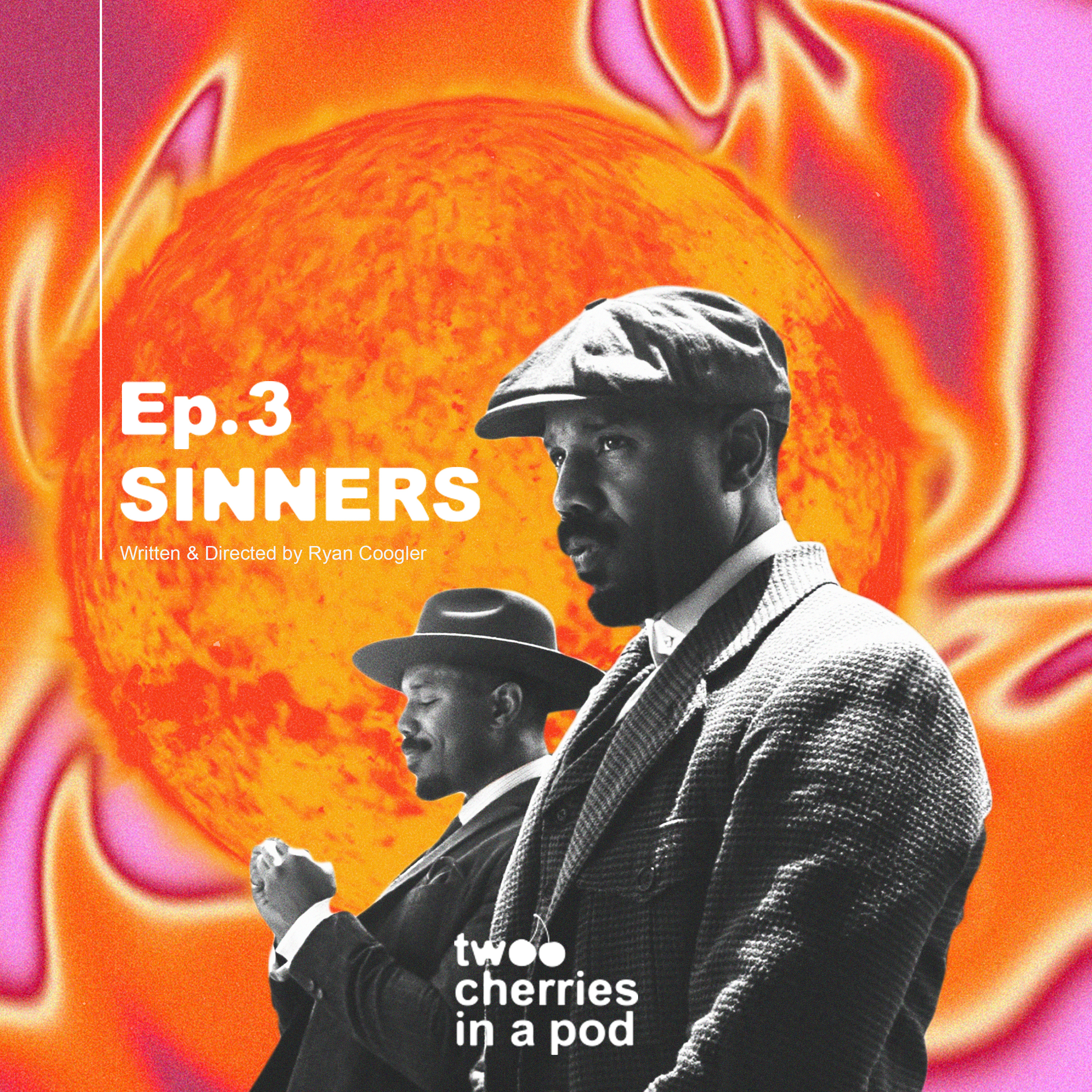 #3 SINNERS episode artwork