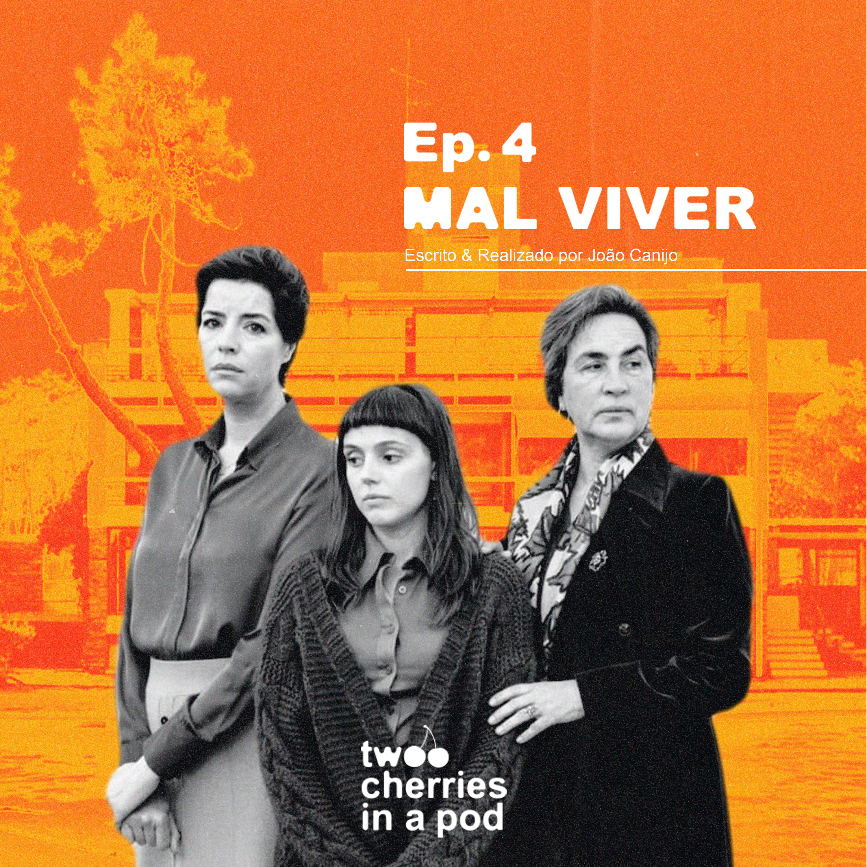 #4 MAL VIVER episode artwork