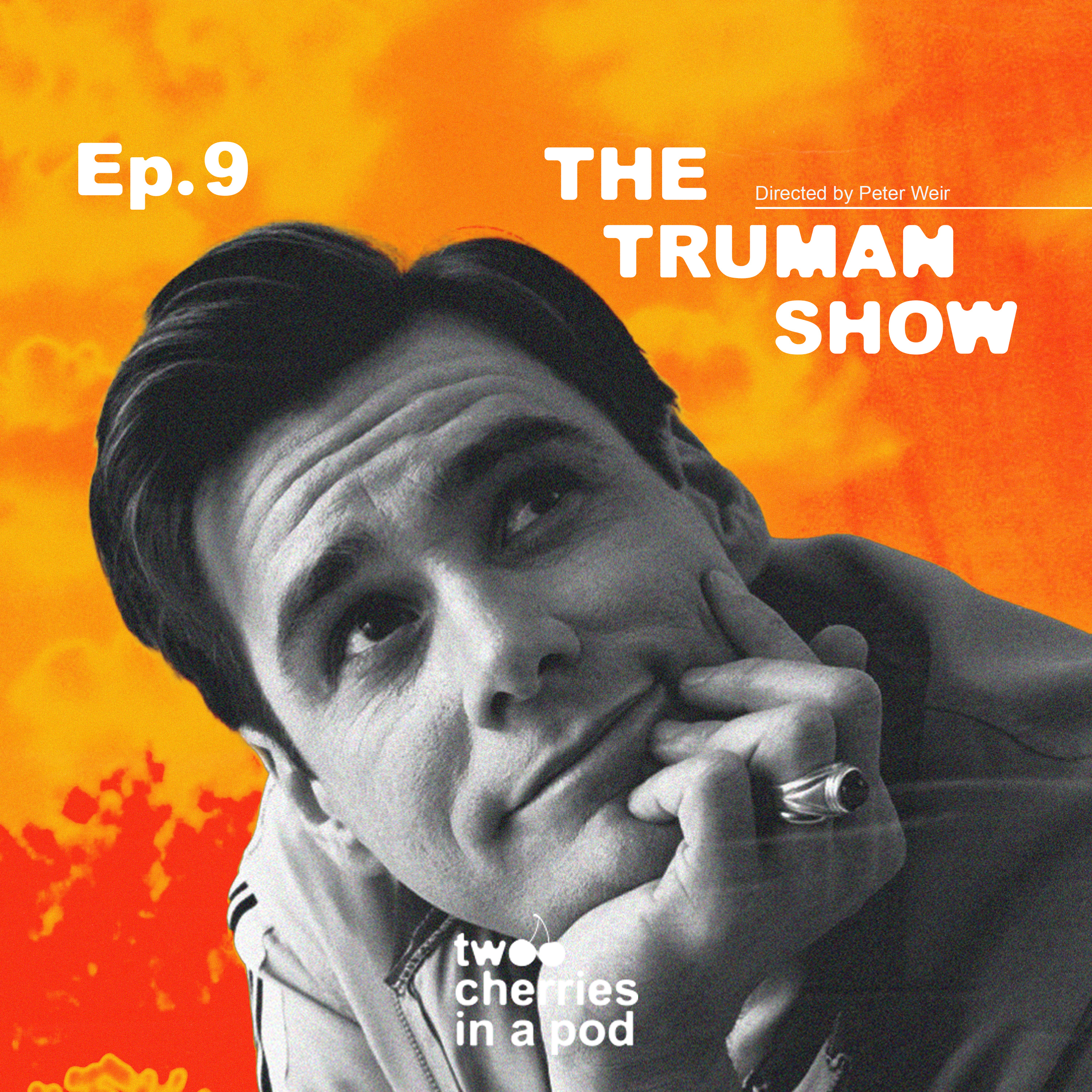 #9 A minha vida é um reality show?! - THE TRUMAN SHOW episode artwork
