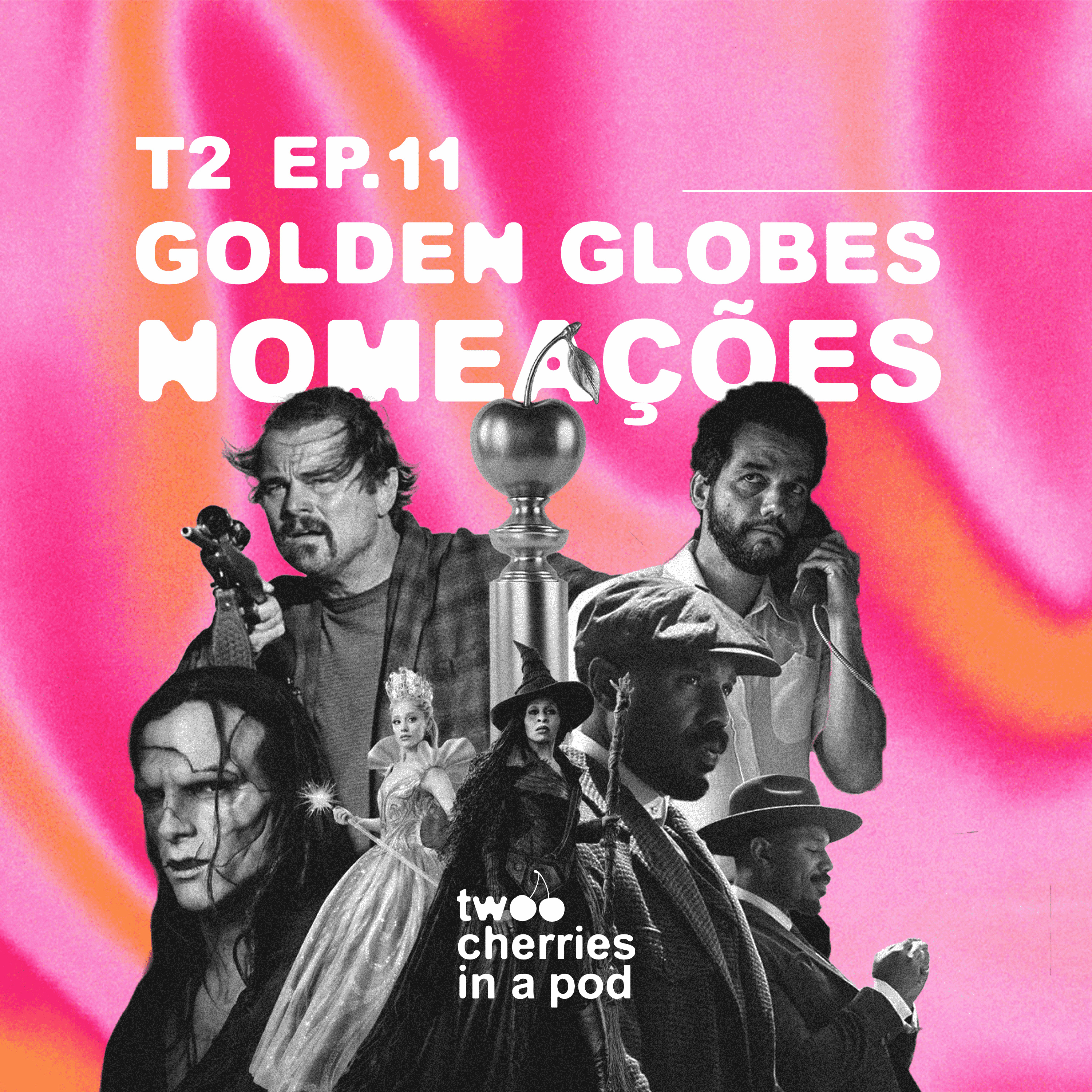 #11 A Award Season Chegou!!!! - Golden Globes episode artwork