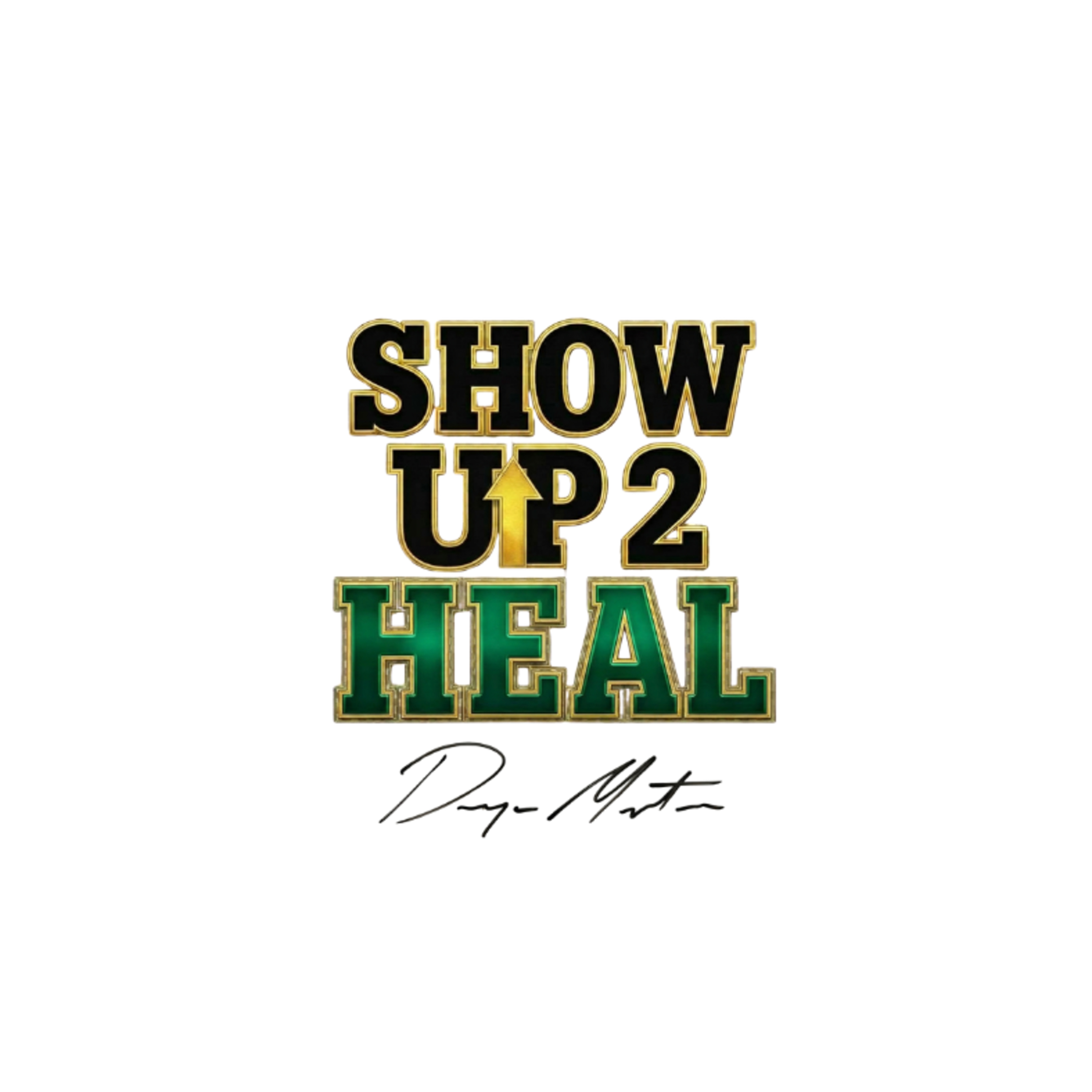 ShowUp2Heal – Healing, Accountability, and Real Change with Kelly Siegel