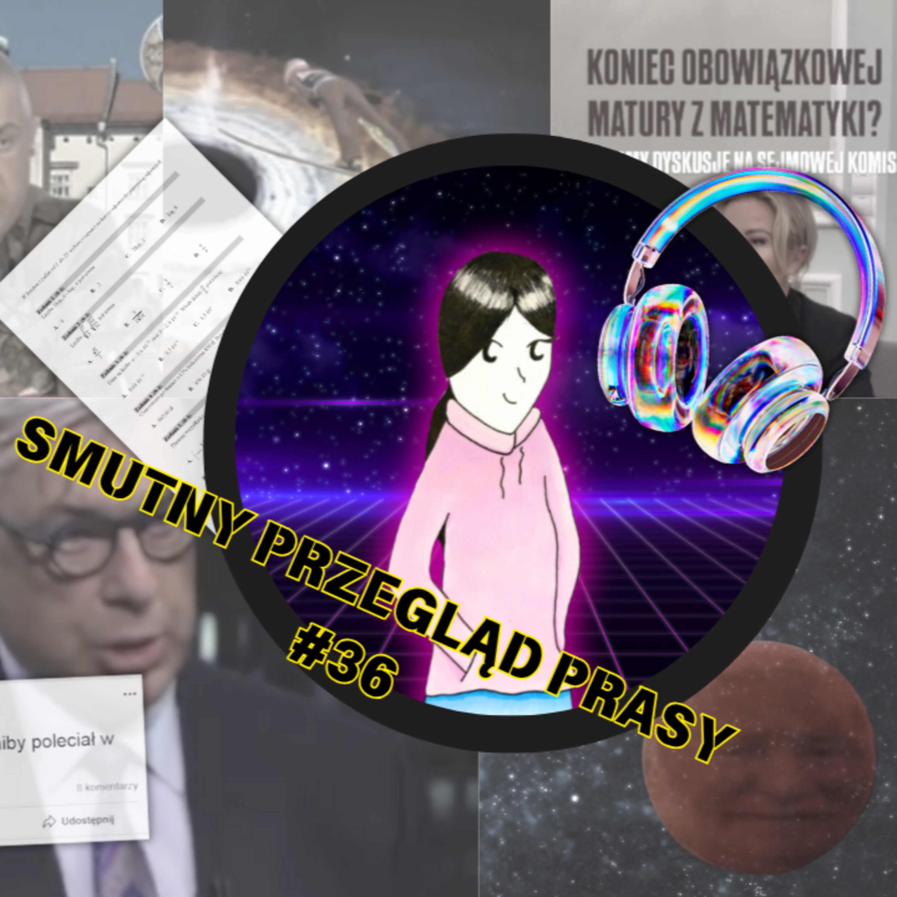 Sfałszowane wybory, Polak w kosmosie i obowiązkowa matura z matematyki - smutny przegląd prasy 36 episode artwork