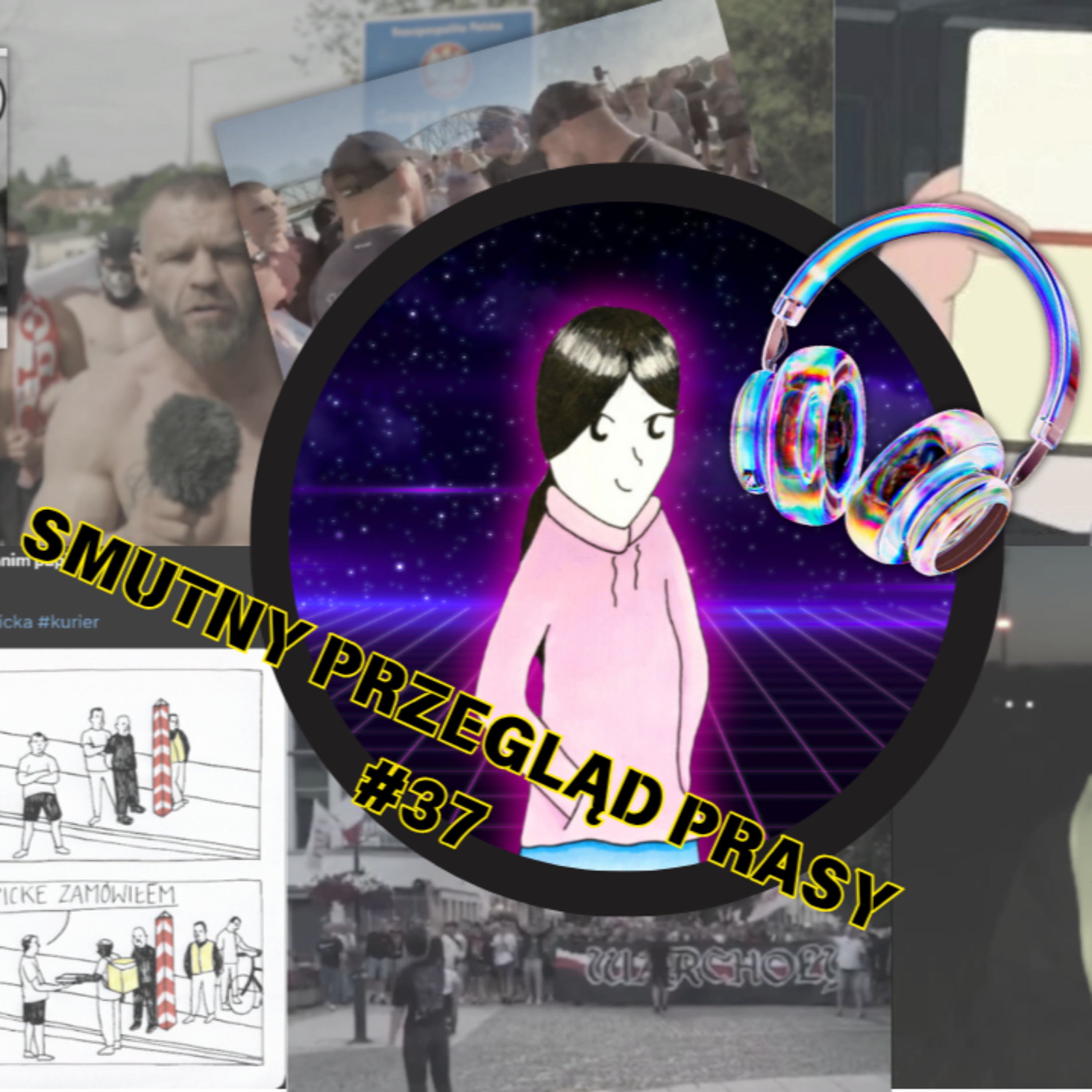 Musimy porozmawiać o sytuacji na granicy - smutny przegląd prasy 37 episode artwork