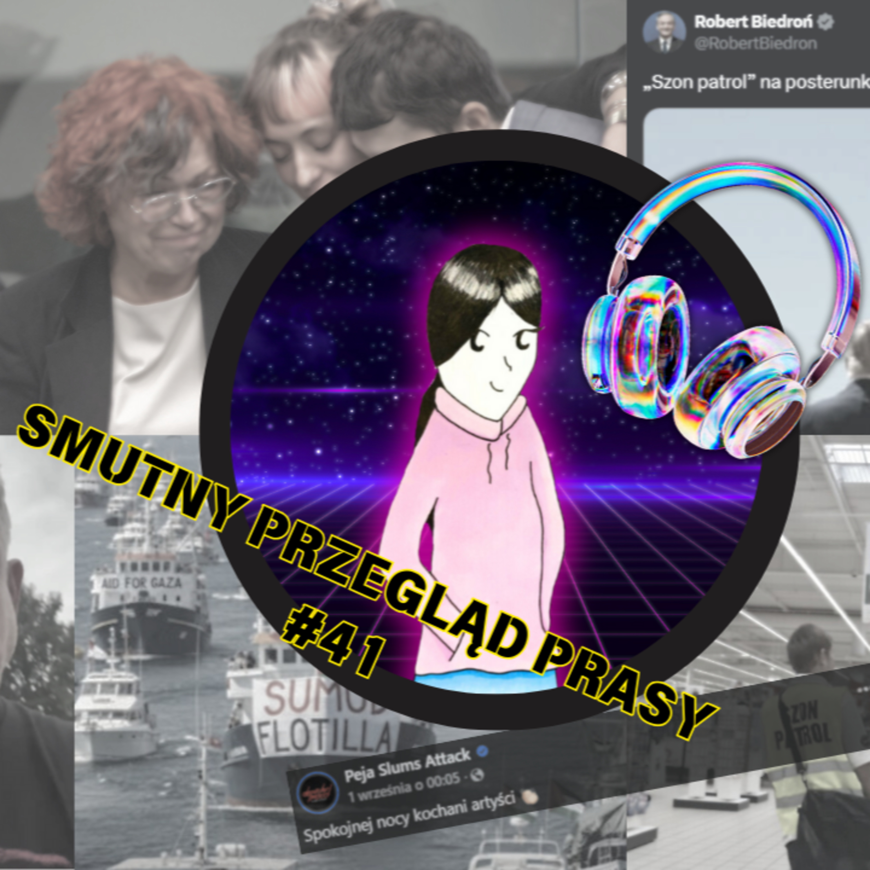 Szon patrol, Biedroń, Global Sumud, piątka z Hajnówki, dużo polecajek - smutny przegląd prasy 41 episode artwork
