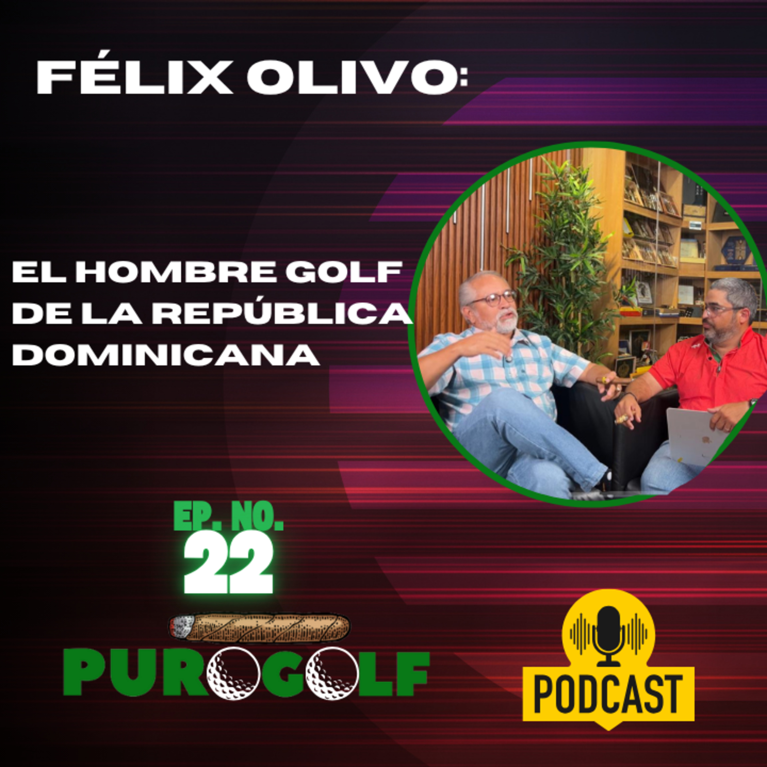 Félix Olivo: El hombre golf de la República Dominicana episode artwork