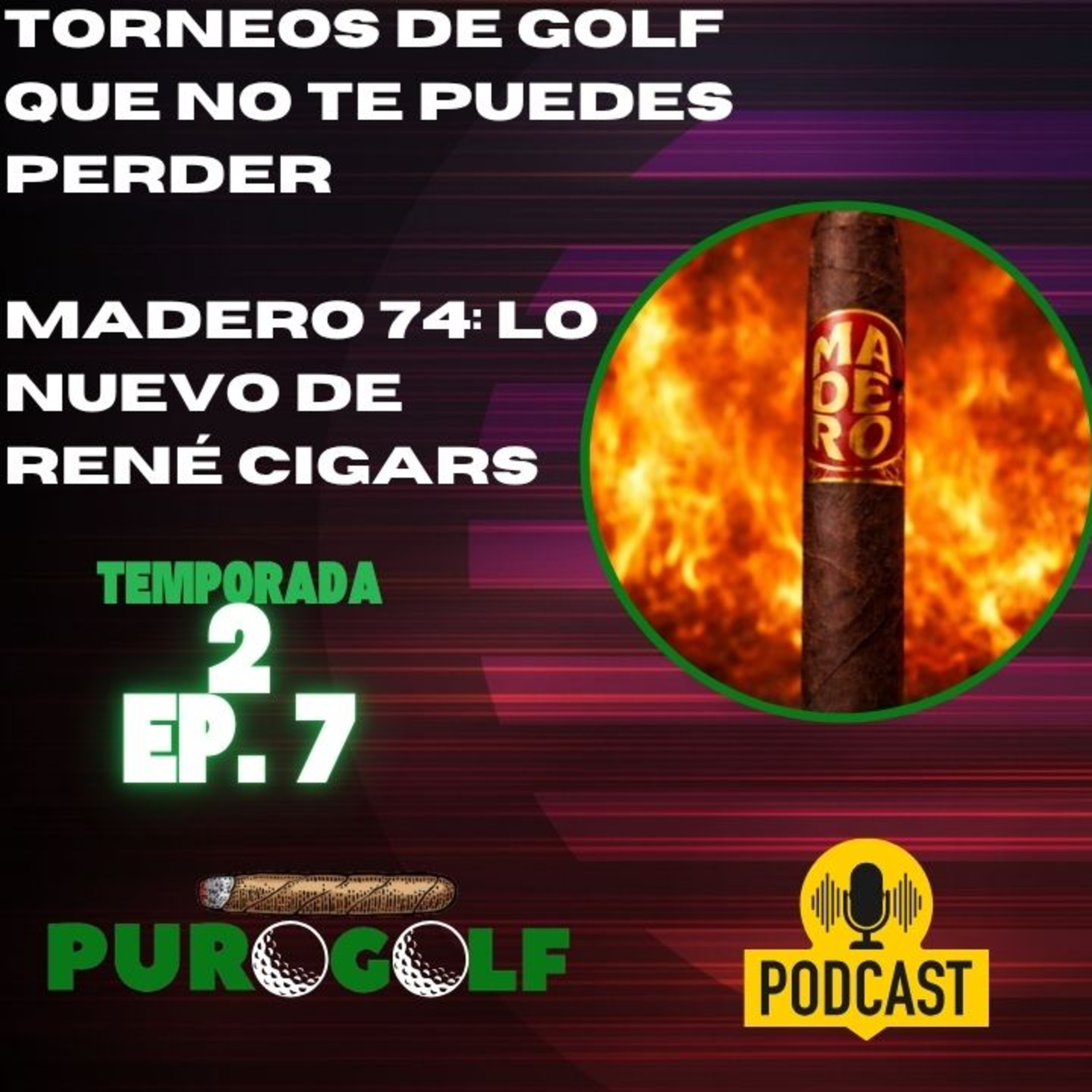 Torneos de golf que no te puedes perder; conociendo Madero 74 de René Cigars