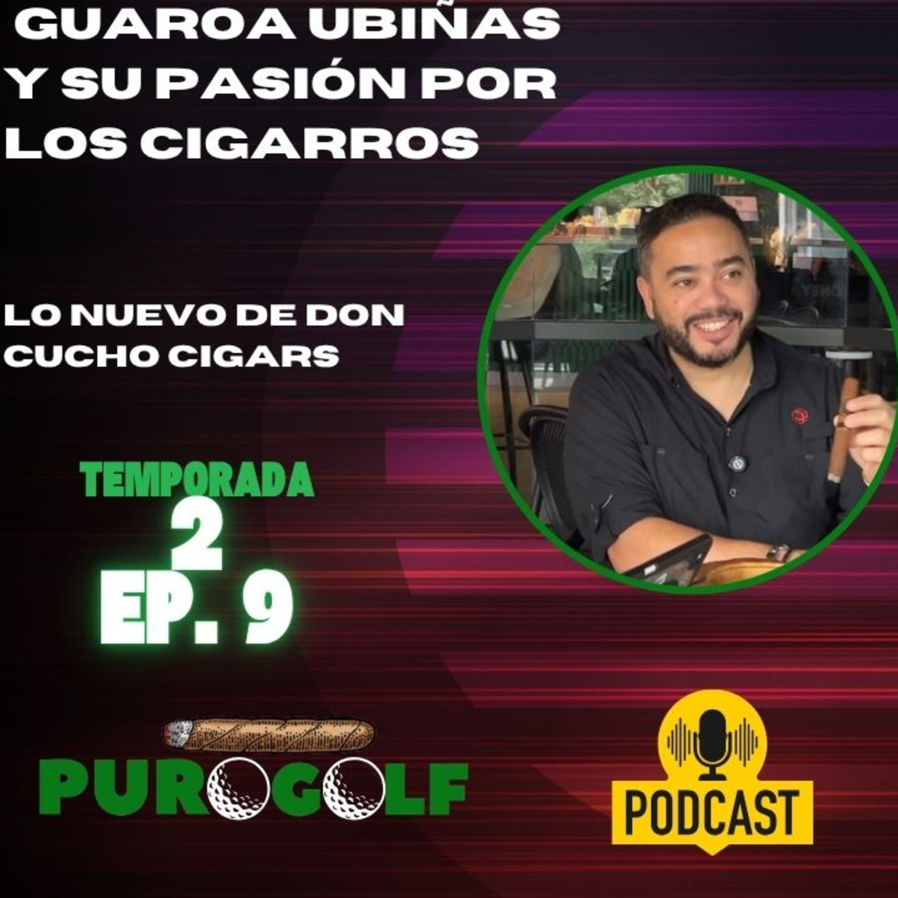 Guaroa Ubiñas y su pasión por el cigarro; lo que trae Don Cucho Cigars en 2026