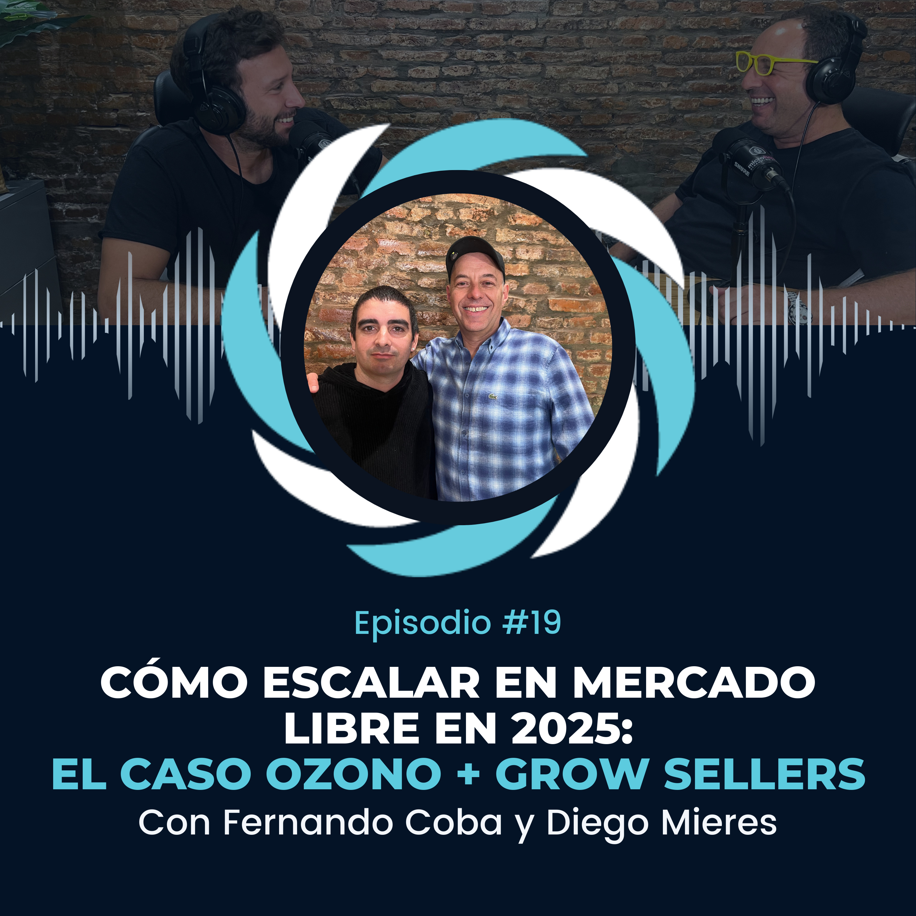Cómo escalar en Mercado Libre en 2025: el caso Ozono + Grow Sellers episode artwork