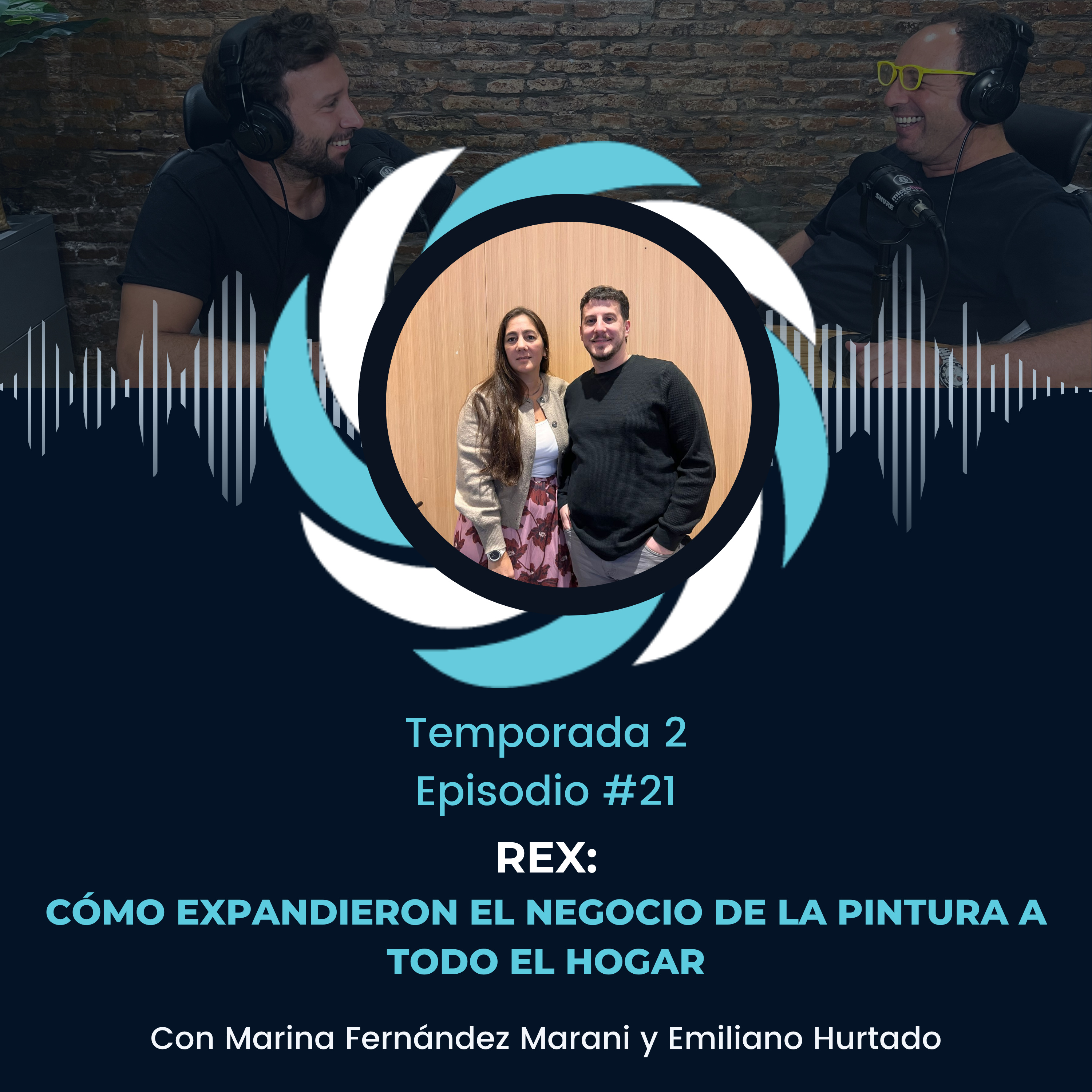 Rex: Cómo Expandieron el Negocio de la Pintura a Todo el Hogar episode artwork