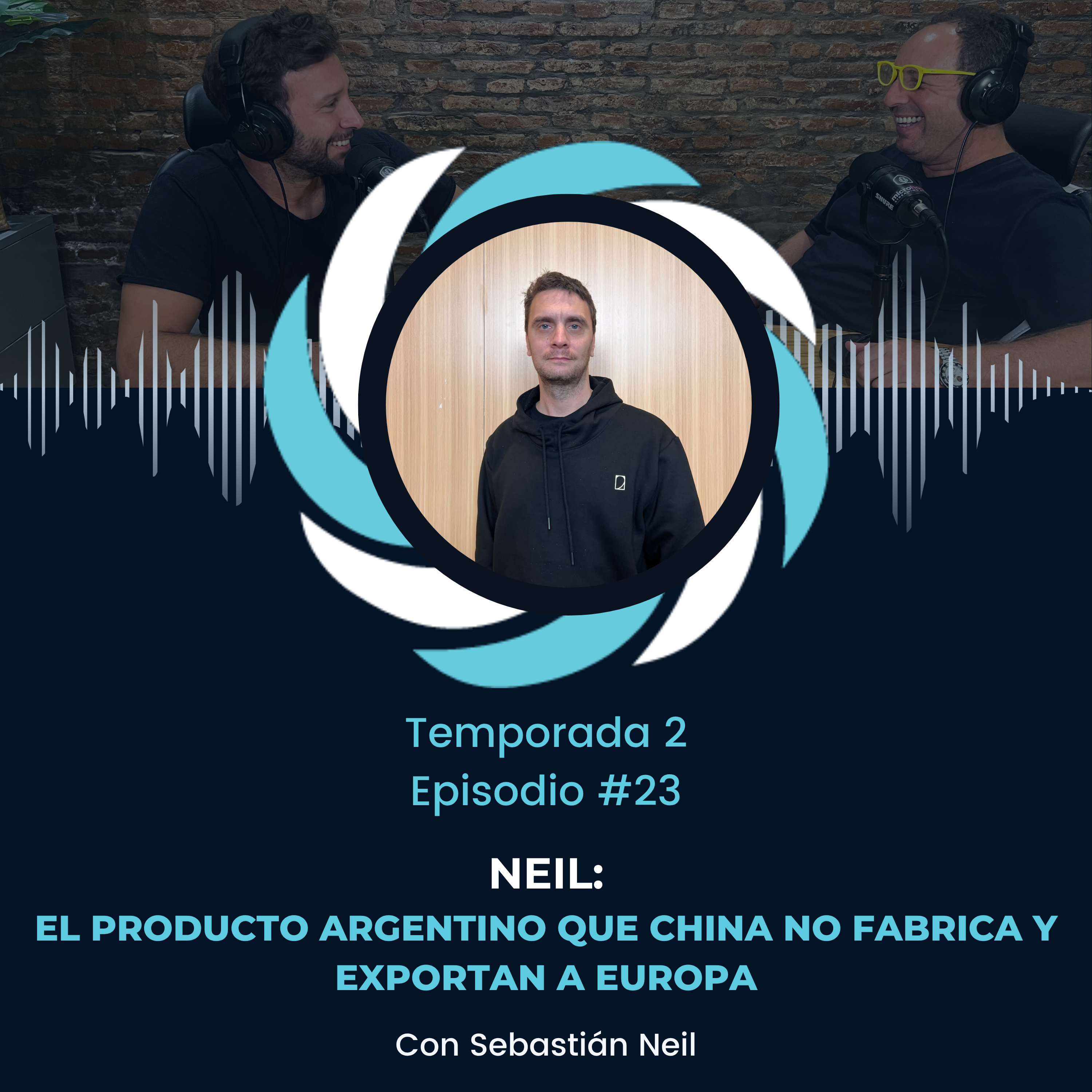 Neil: El Producto Argentino que China No Fabrica y Exportan a Europa episode artwork