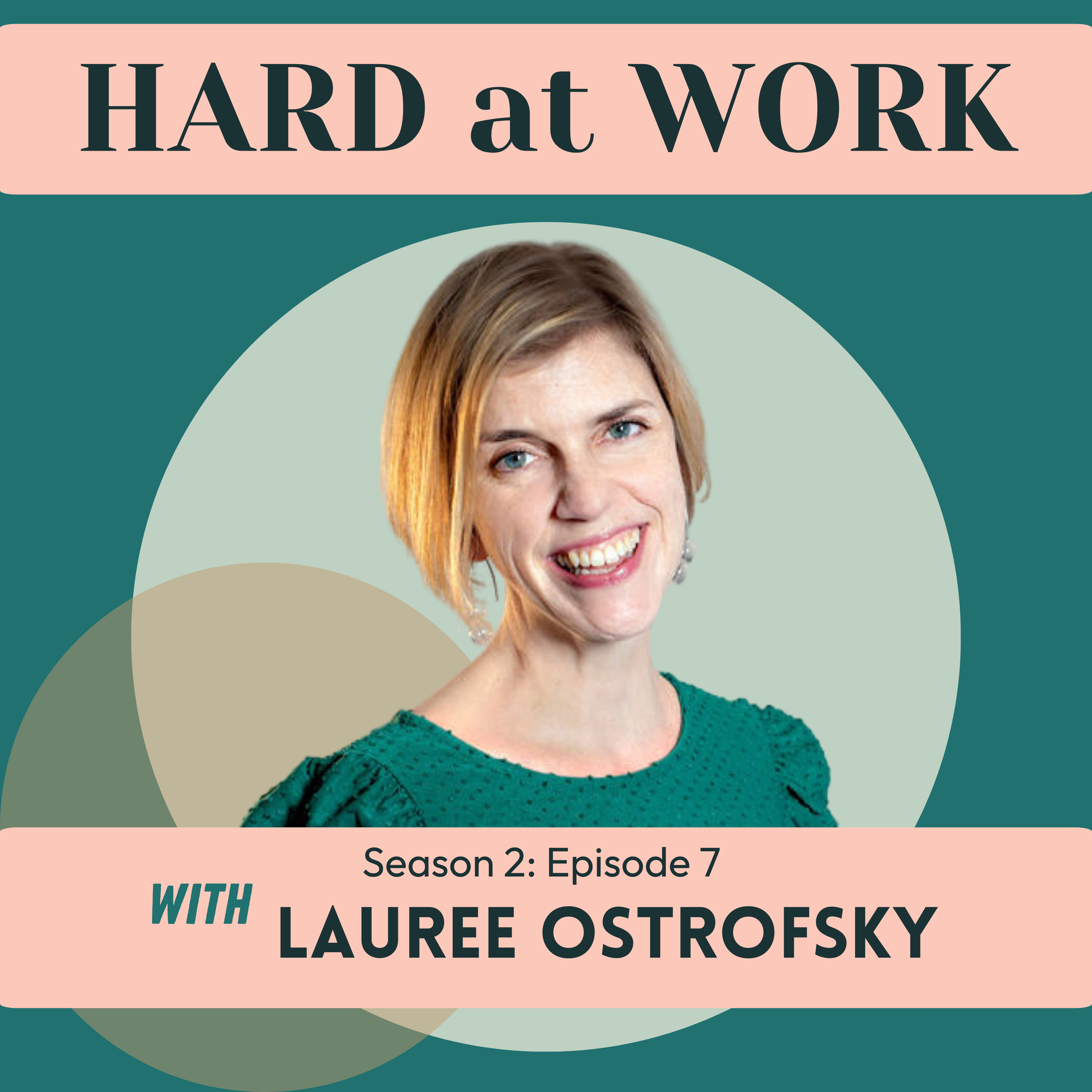 37. The A-Student Trap: Why “Doing Everything Right” Still Leaves You Unhappy — with Lauree Ostrofsky episode artwork