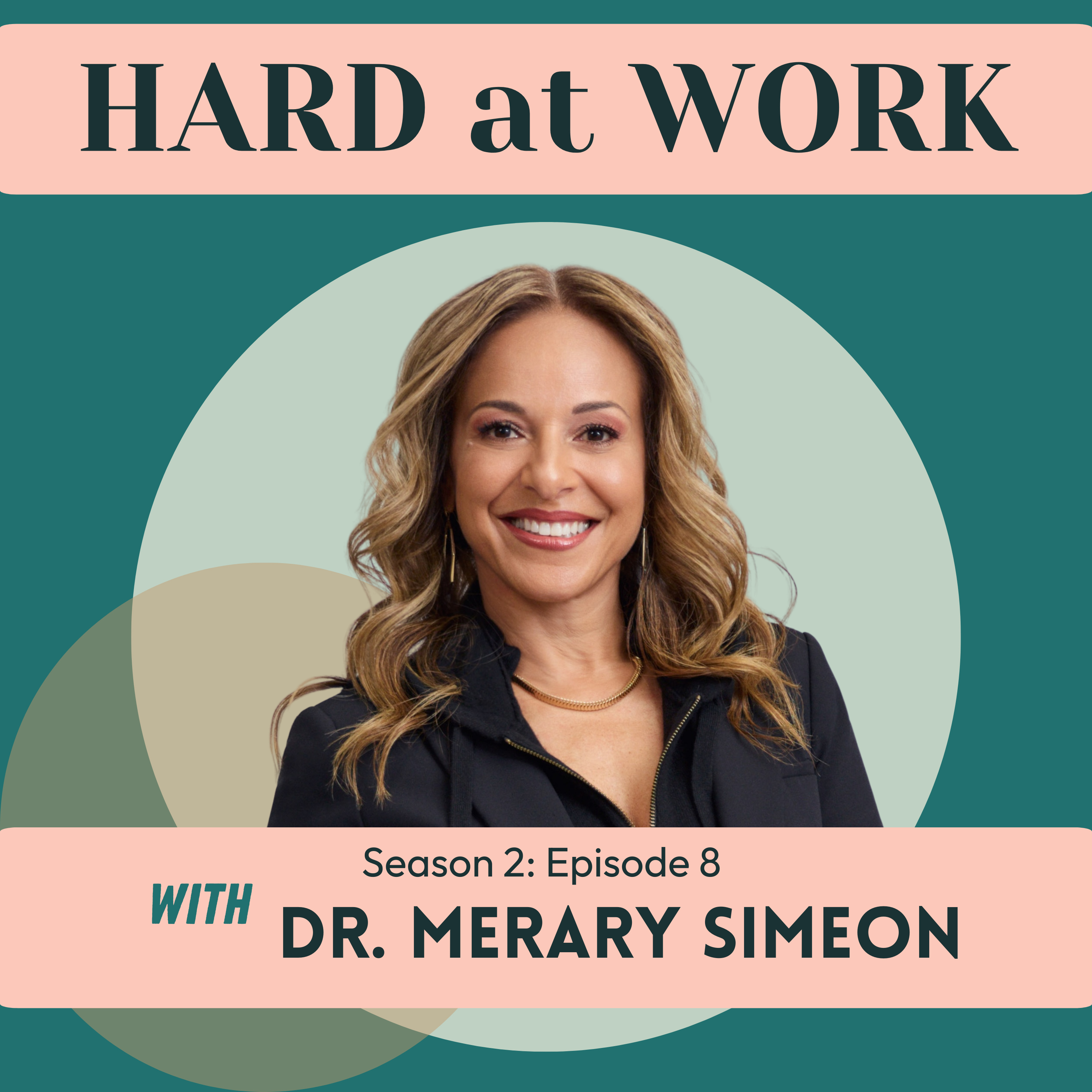 38. The Work Beneath the Work — with Dr. Merary Simeon episode artwork