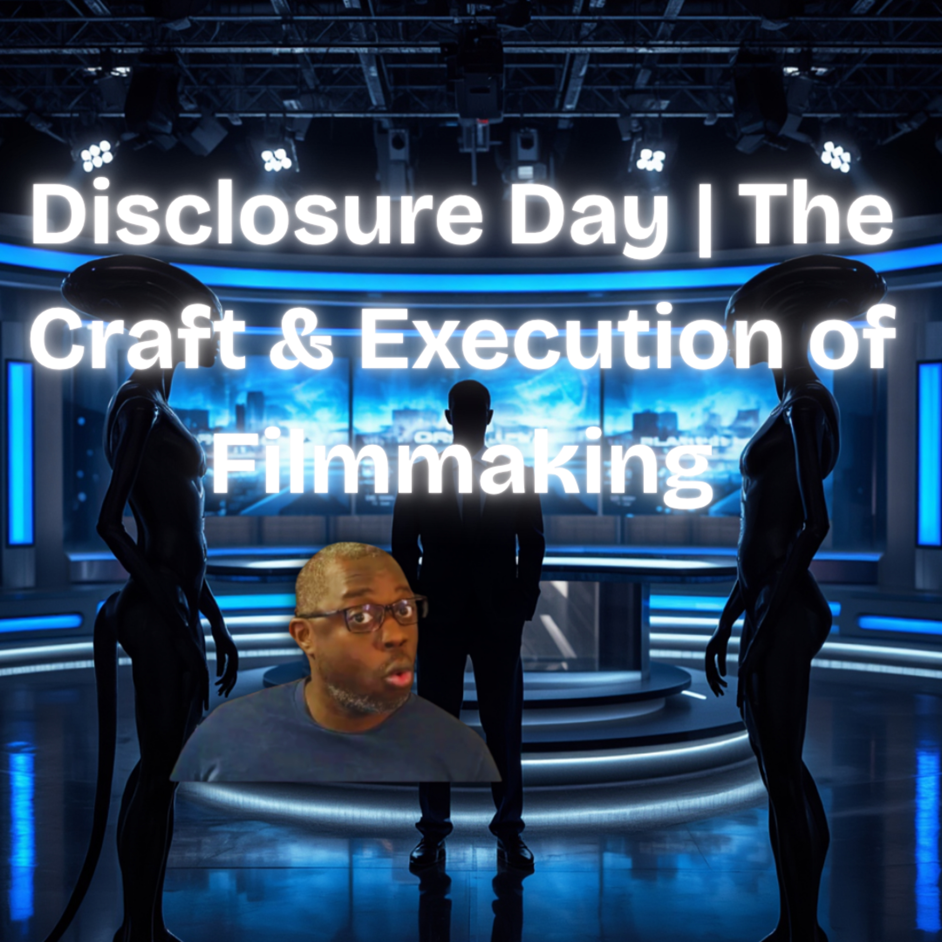 Disclosure Day (2026) Spoiler Review | Great Storytelling & Filmmaking episode artwork