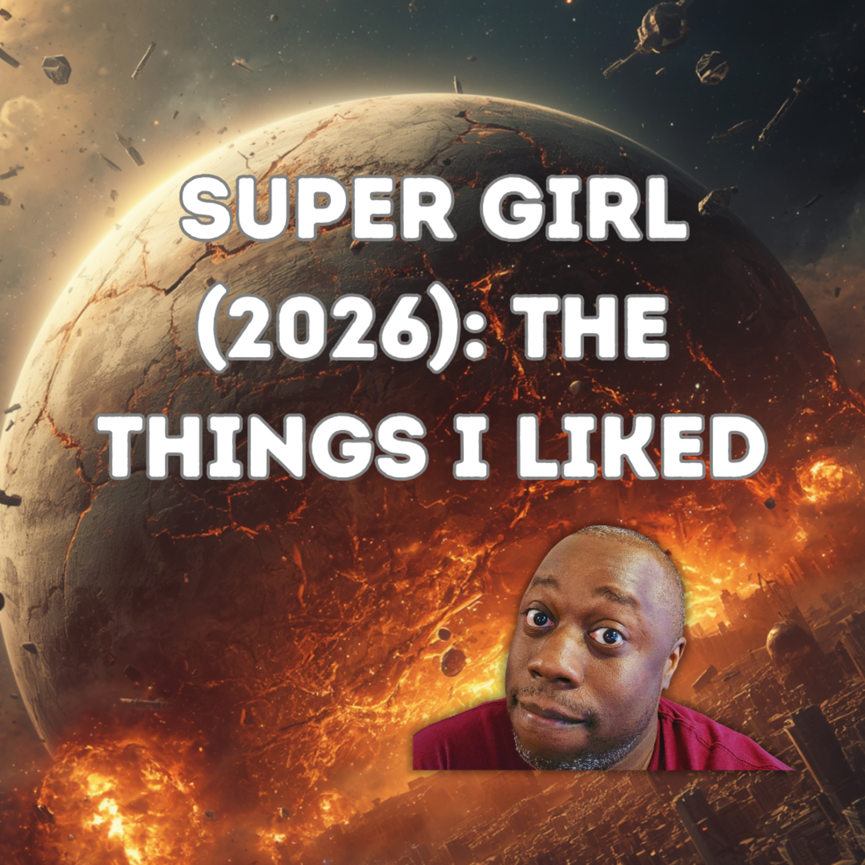 Supergirl (2026) Nerdy Review | What Worked for Me episode artwork