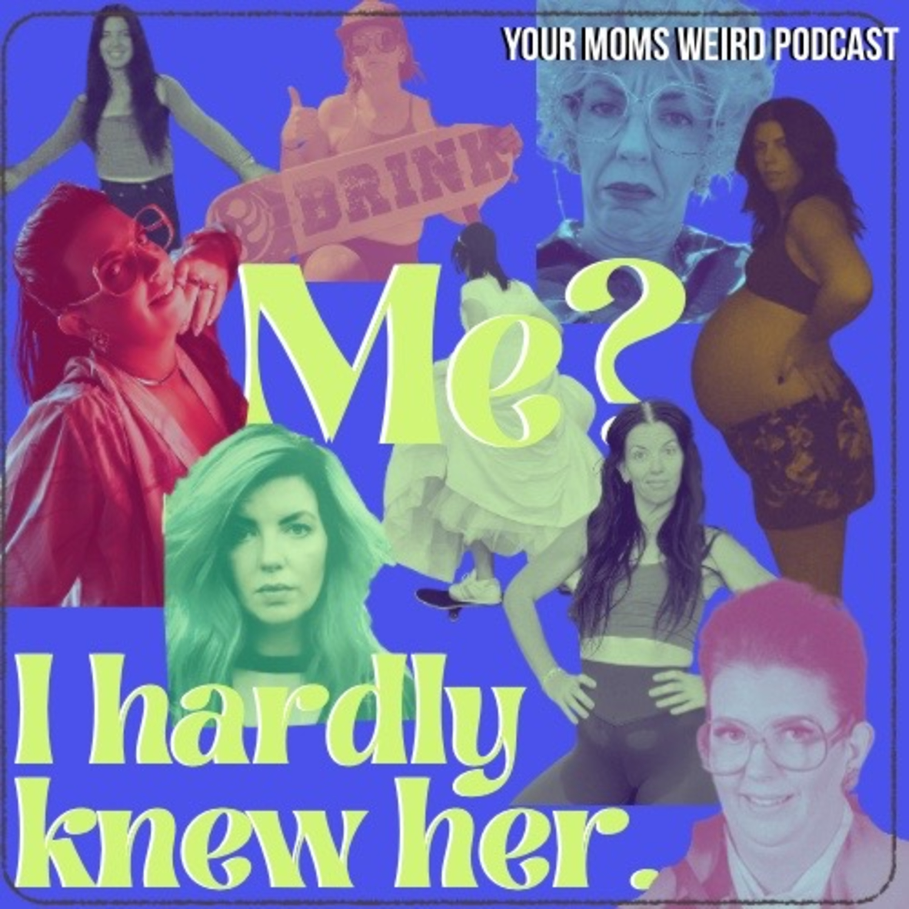 Me? I Hardly Knew Her episode artwork