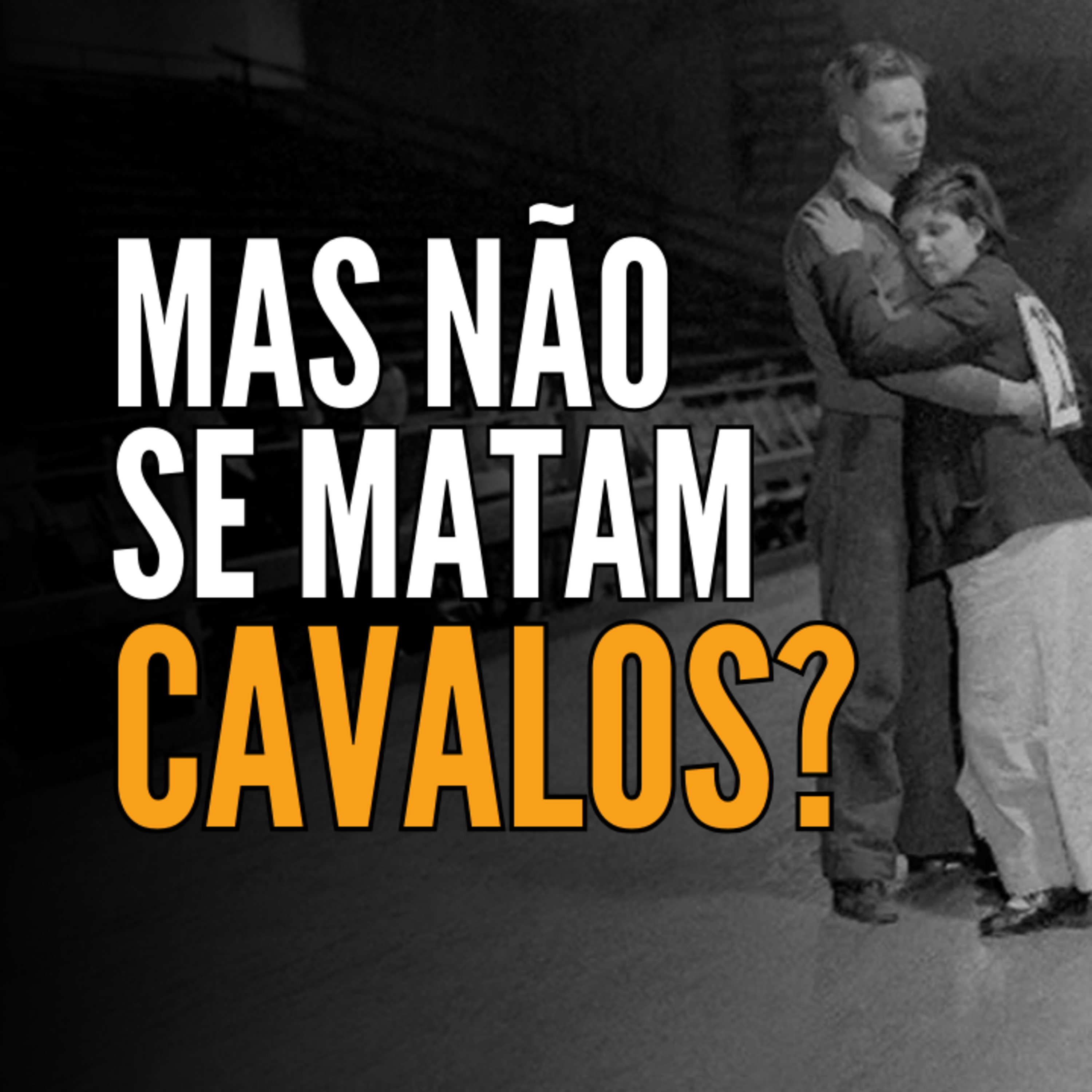 Mas não se matam cavalos?, de Horace McCoy episode artwork