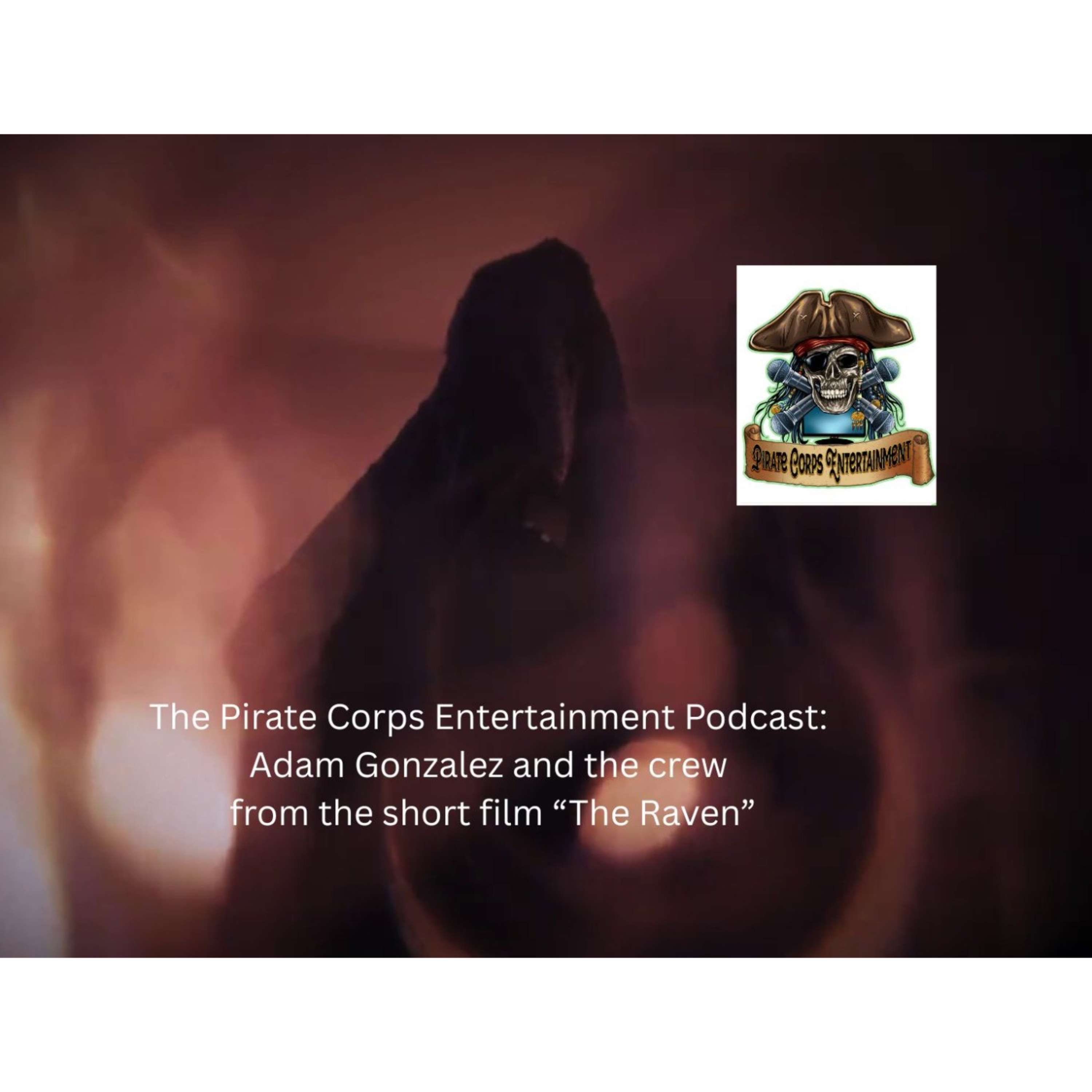 The Pirate Corps Entertainment Podcast