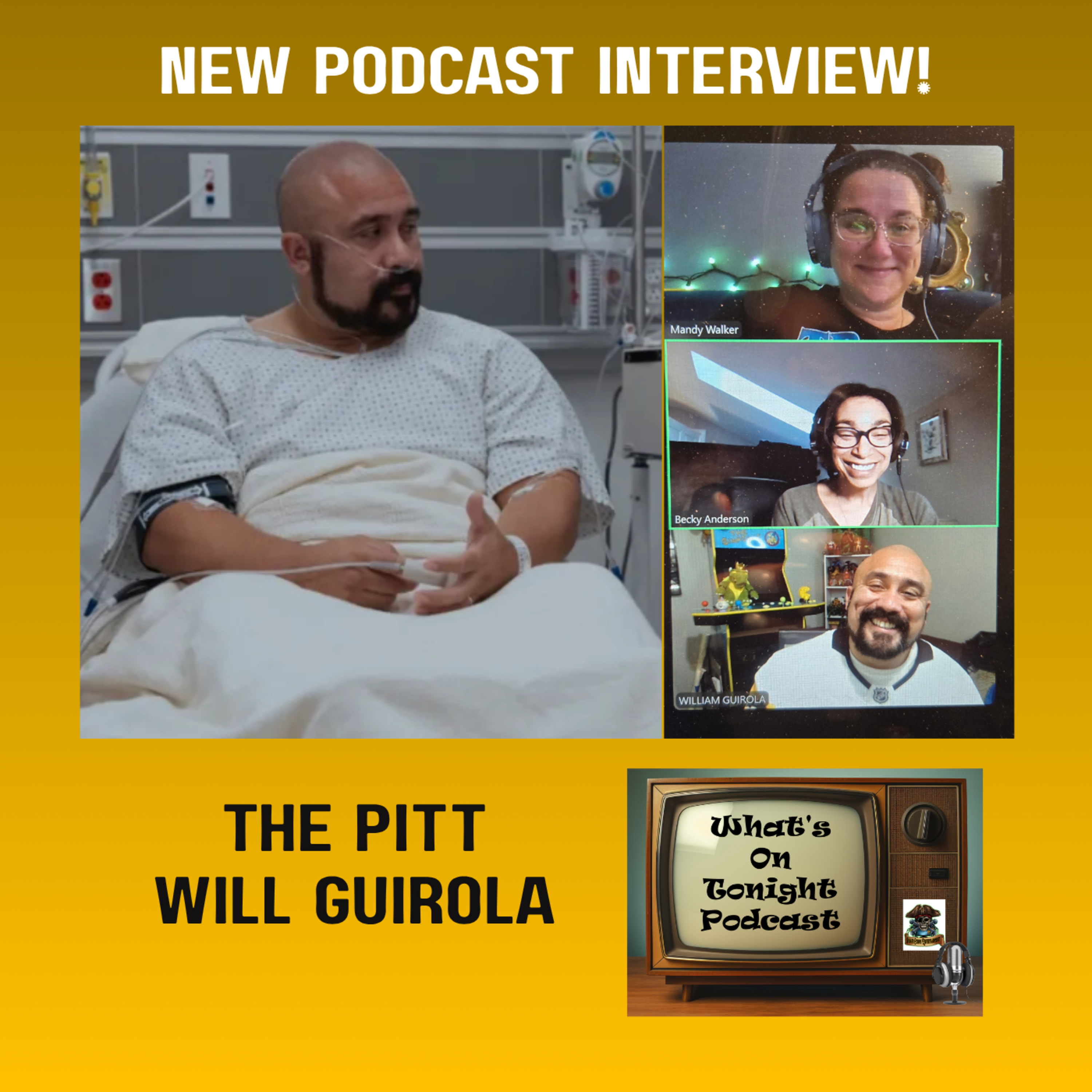 What's On Tonight Podcast The Will Guirola Interview who was on the HBO/Max Show the Pitt episode artwork