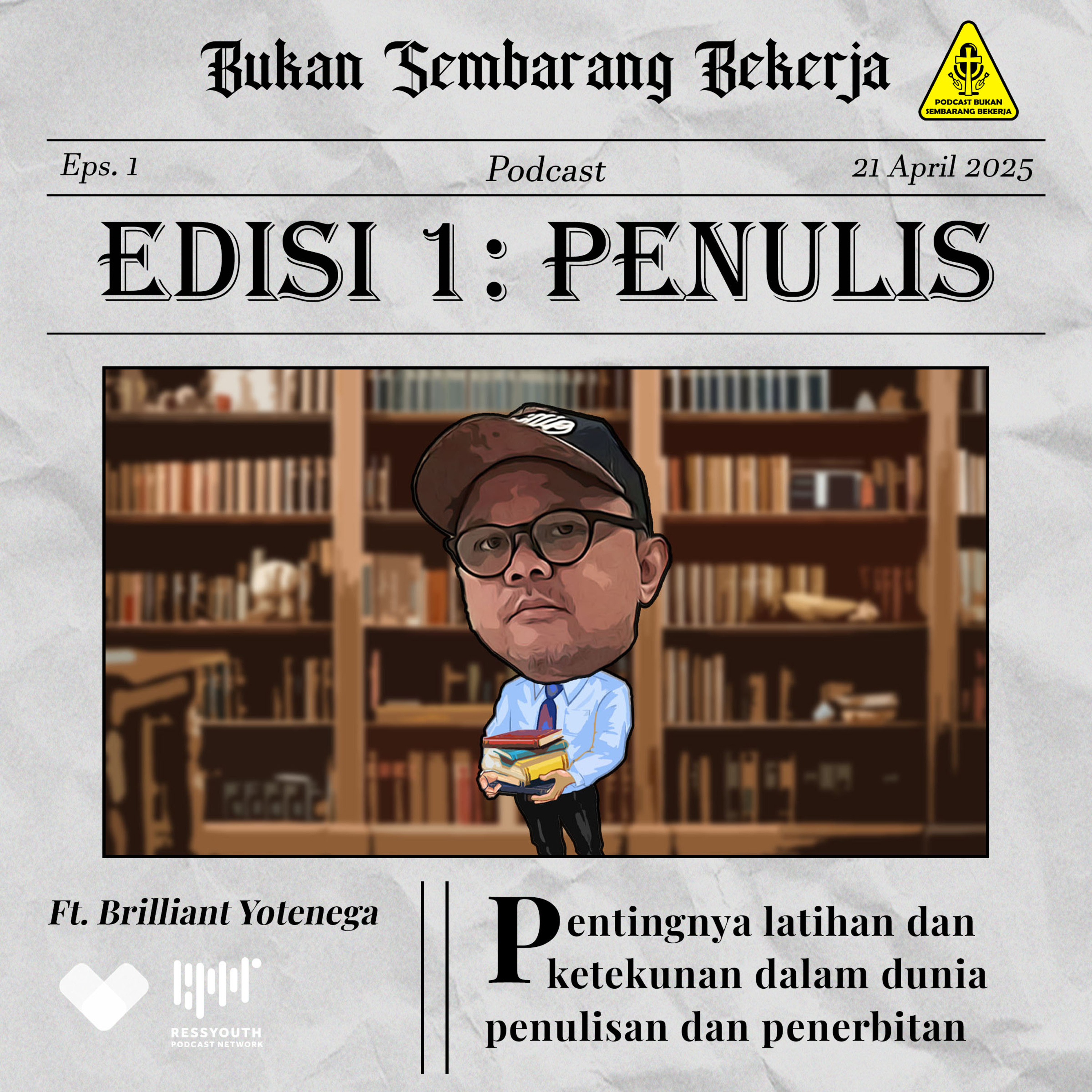 EPS 1: Penulis dan Penerbit Buku ft Brilliant Yotenega (Nulisbuku.com) episode artwork