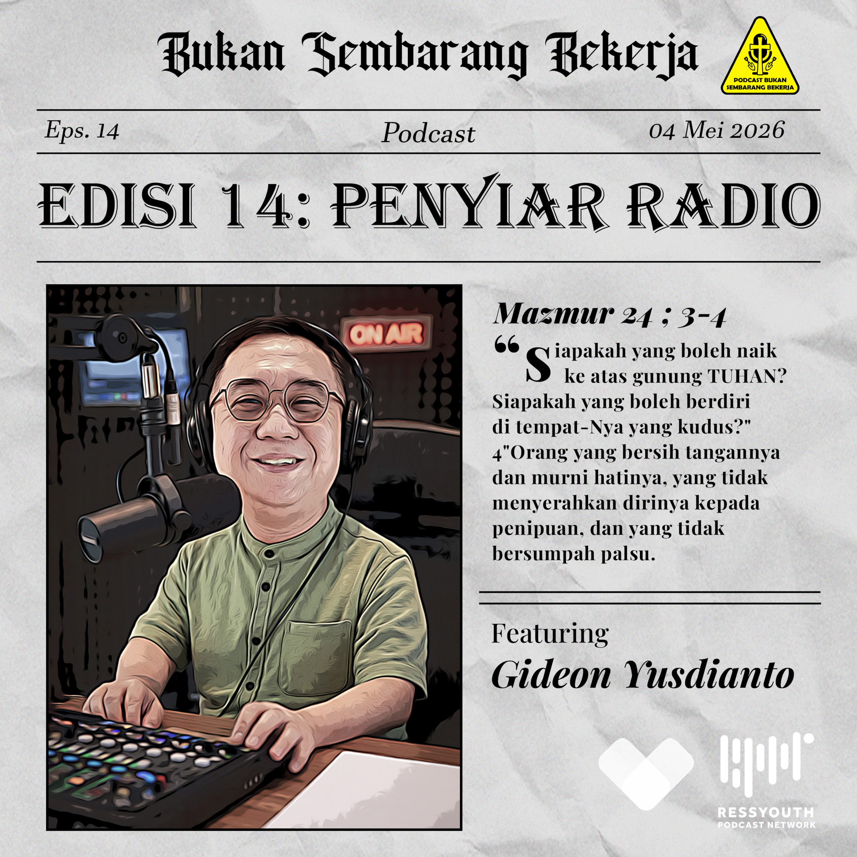 EPS 14: Penyiar Radio ft Gideon Yusdianto (Bahtera Yudha FM) episode artwork