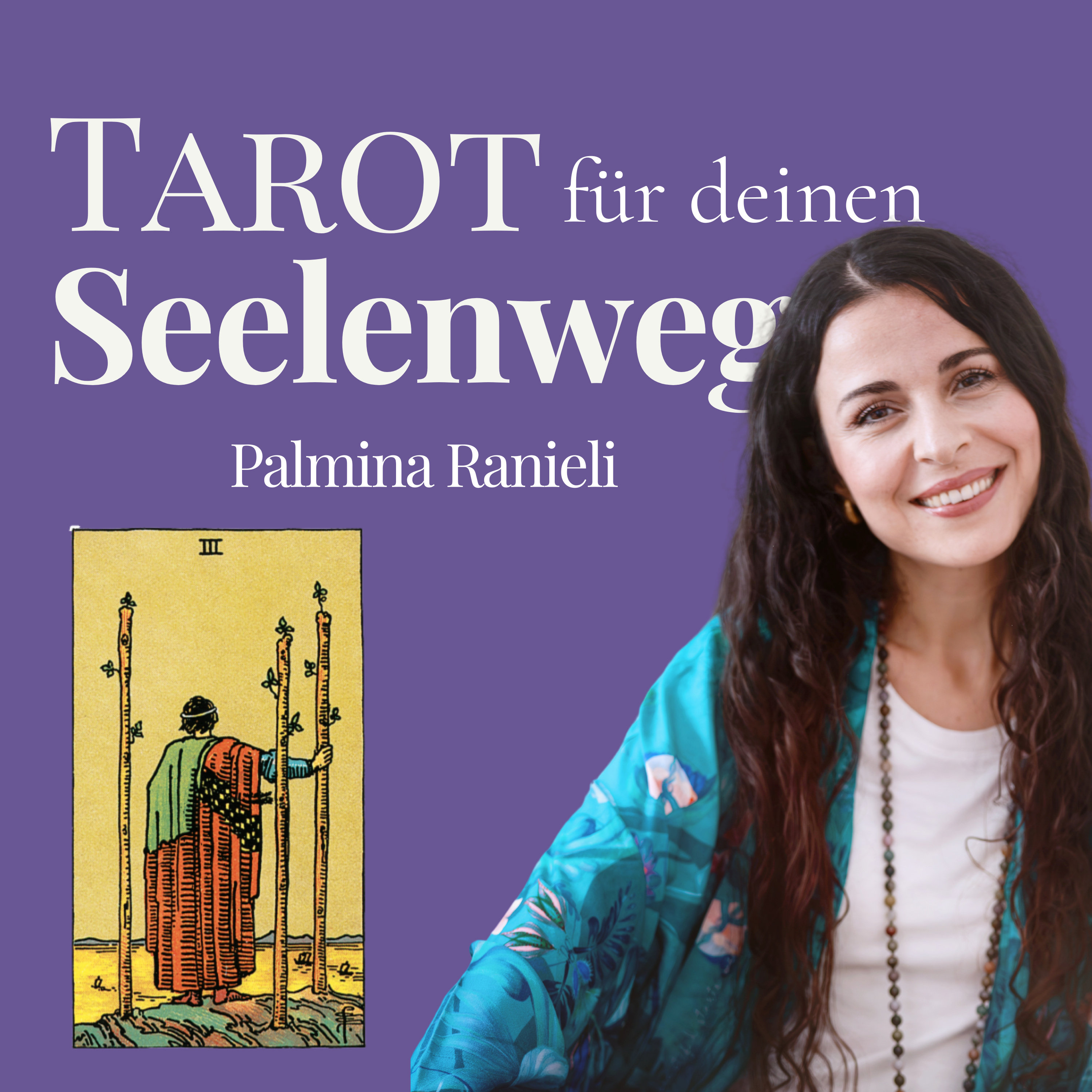 TAROT für deinen Seelenweg | dein Podcast für Spiritualität und Persönlichkeitsentwicklung