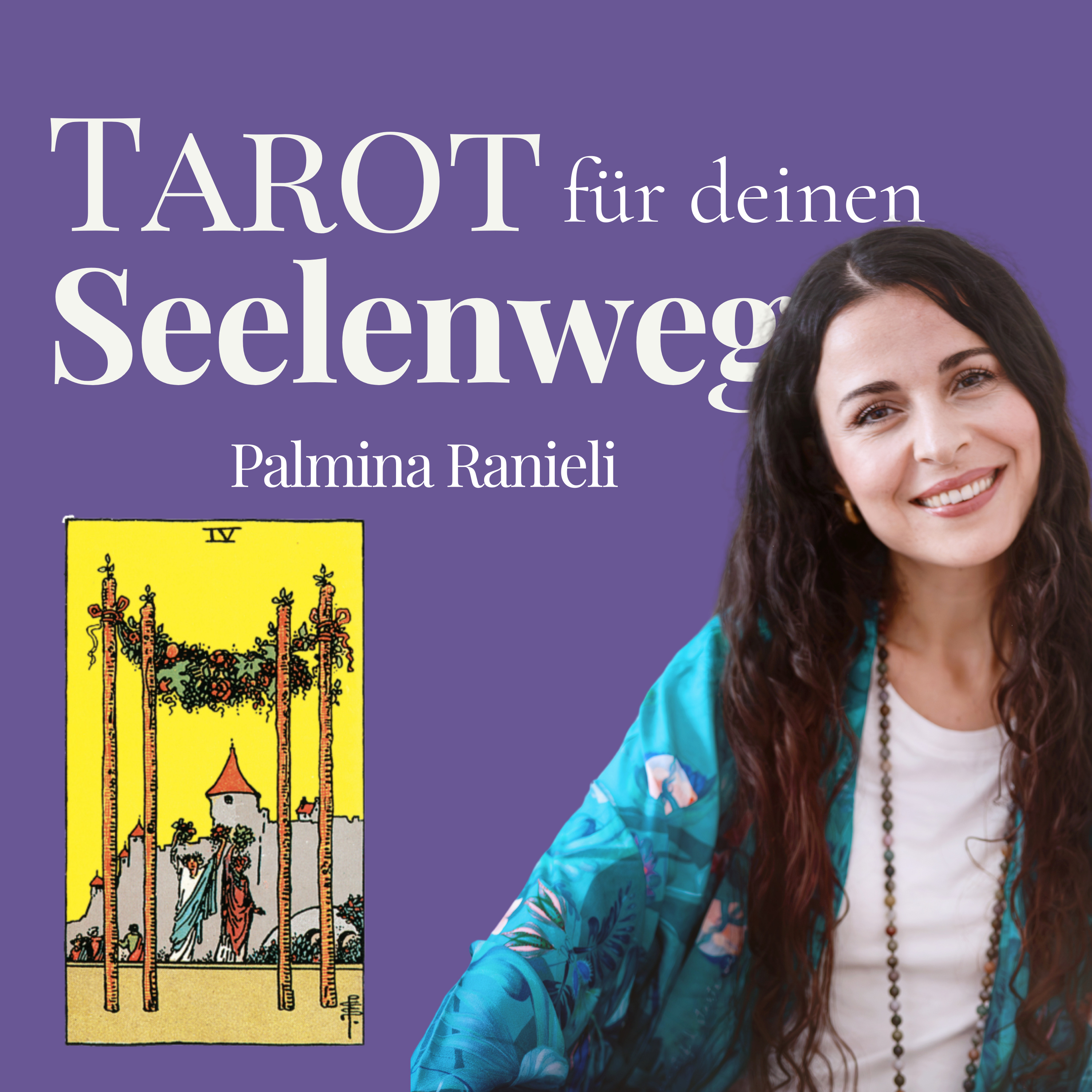 TAROT für deinen Seelenweg | dein Podcast für Spiritualität und Persönlichkeitsentwicklung