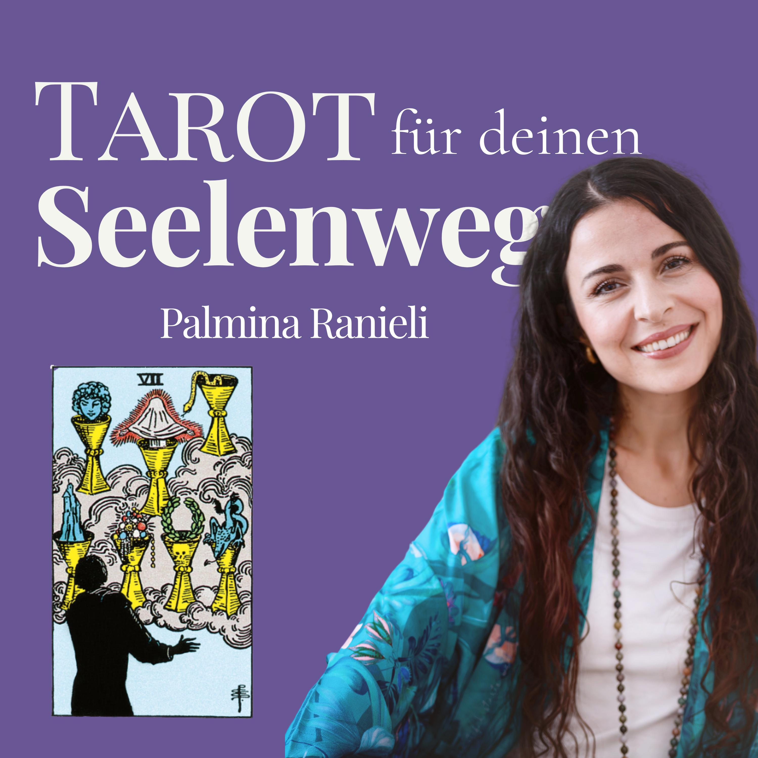 TAROT für deinen Seelenweg | dein Podcast für Spiritualität und Persönlichkeitsentwicklung