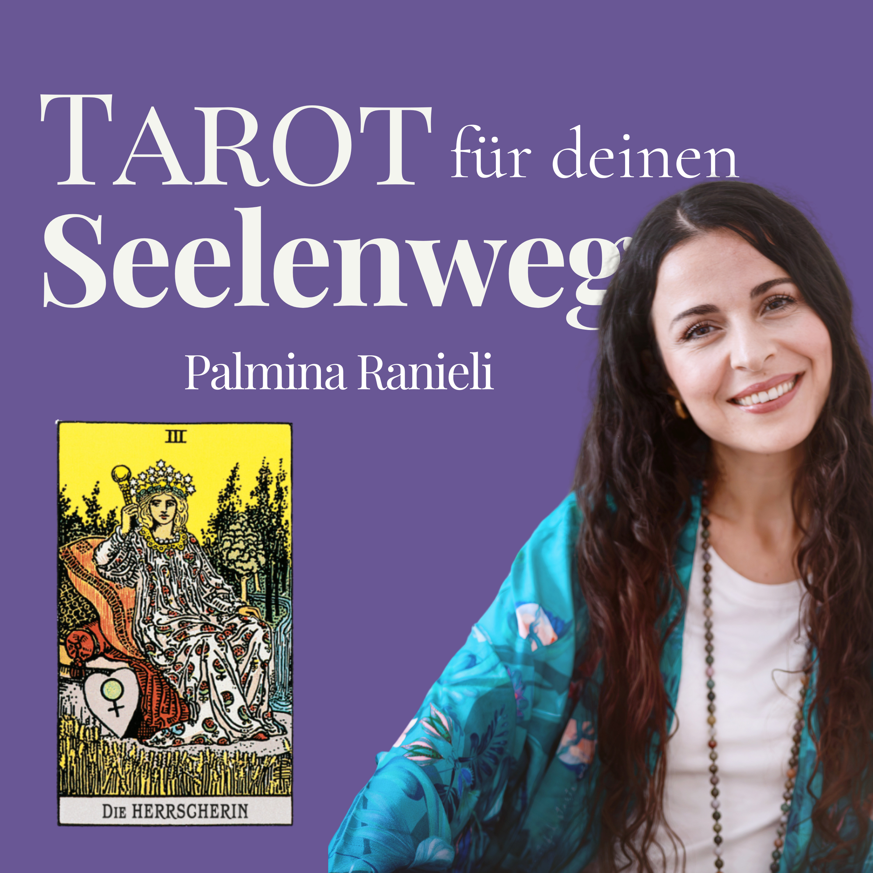 TAROT für deinen Seelenweg | dein Podcast für Spiritualität und Persönlichkeitsentwicklung