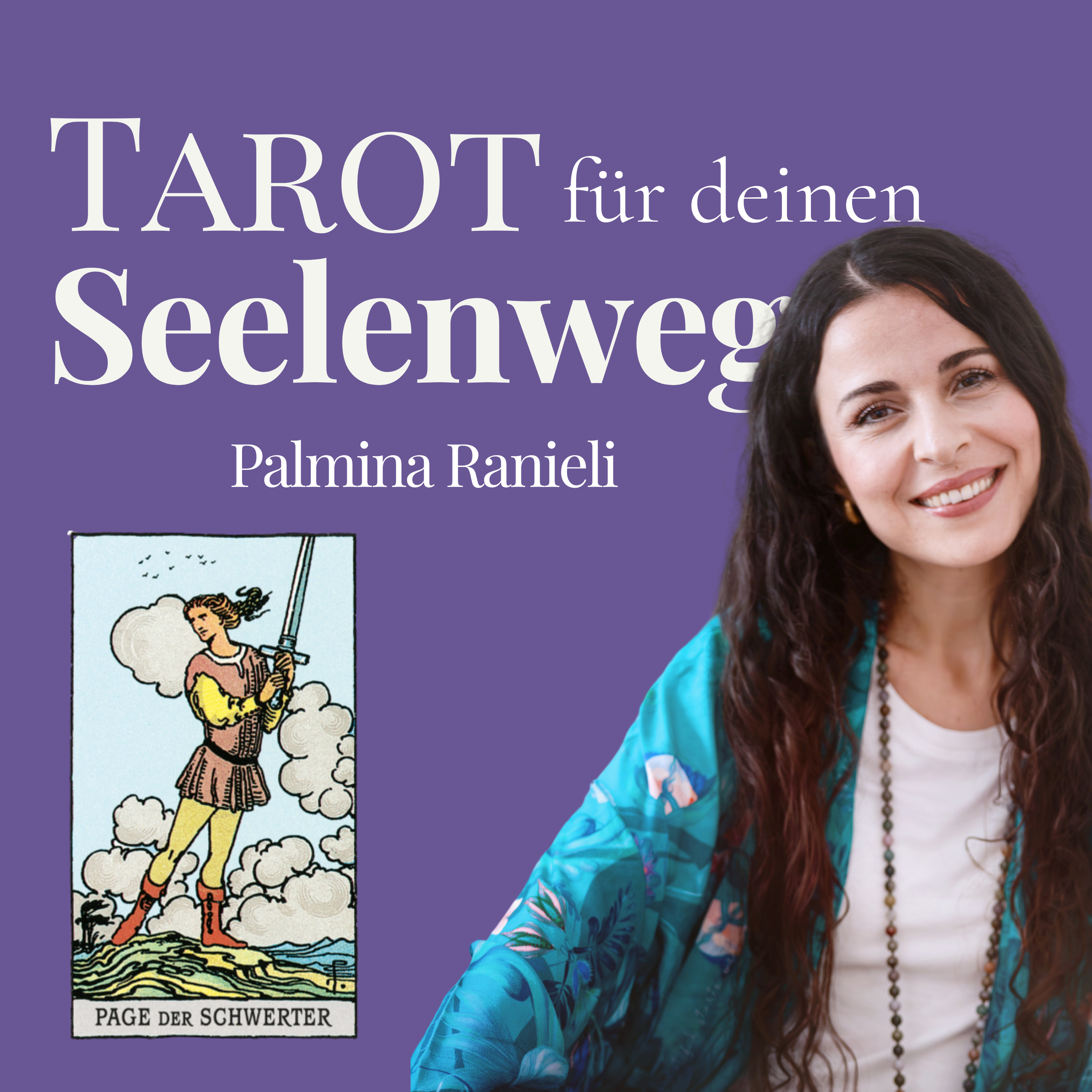TAROT für deinen Seelenweg | dein Podcast für Spiritualität und Persönlichkeitsentwicklung