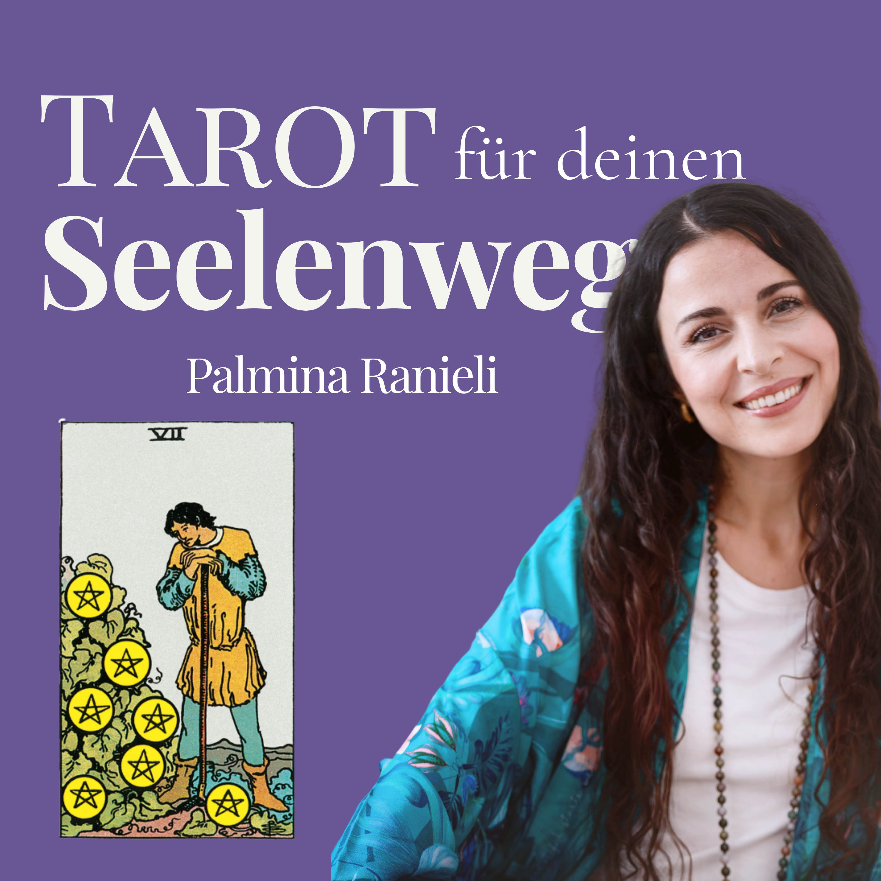 TAROT für deinen Seelenweg | dein Podcast für Spiritualität und Persönlichkeitsentwicklung