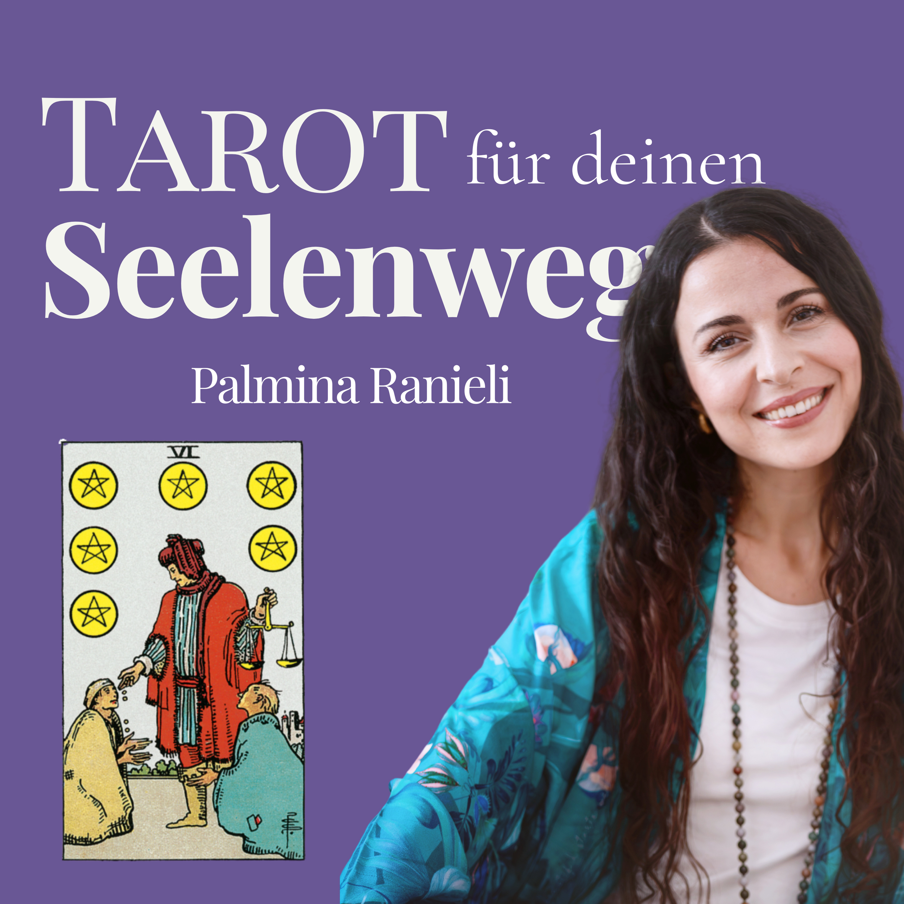 TAROT für deinen Seelenweg | dein Podcast für Spiritualität und Persönlichkeitsentwicklung