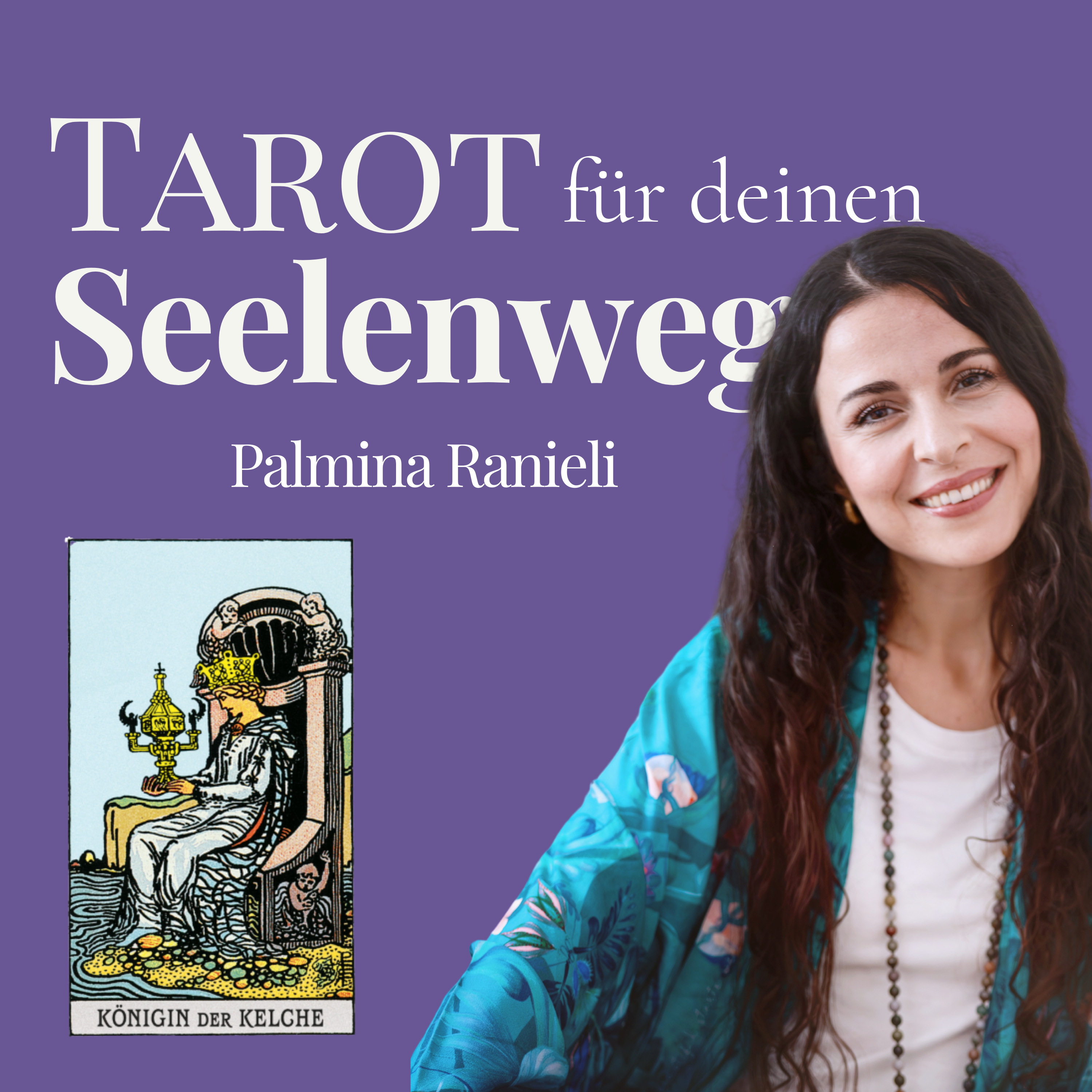 TAROT für deinen Seelenweg | dein Podcast für Spiritualität und Persönlichkeitsentwicklung