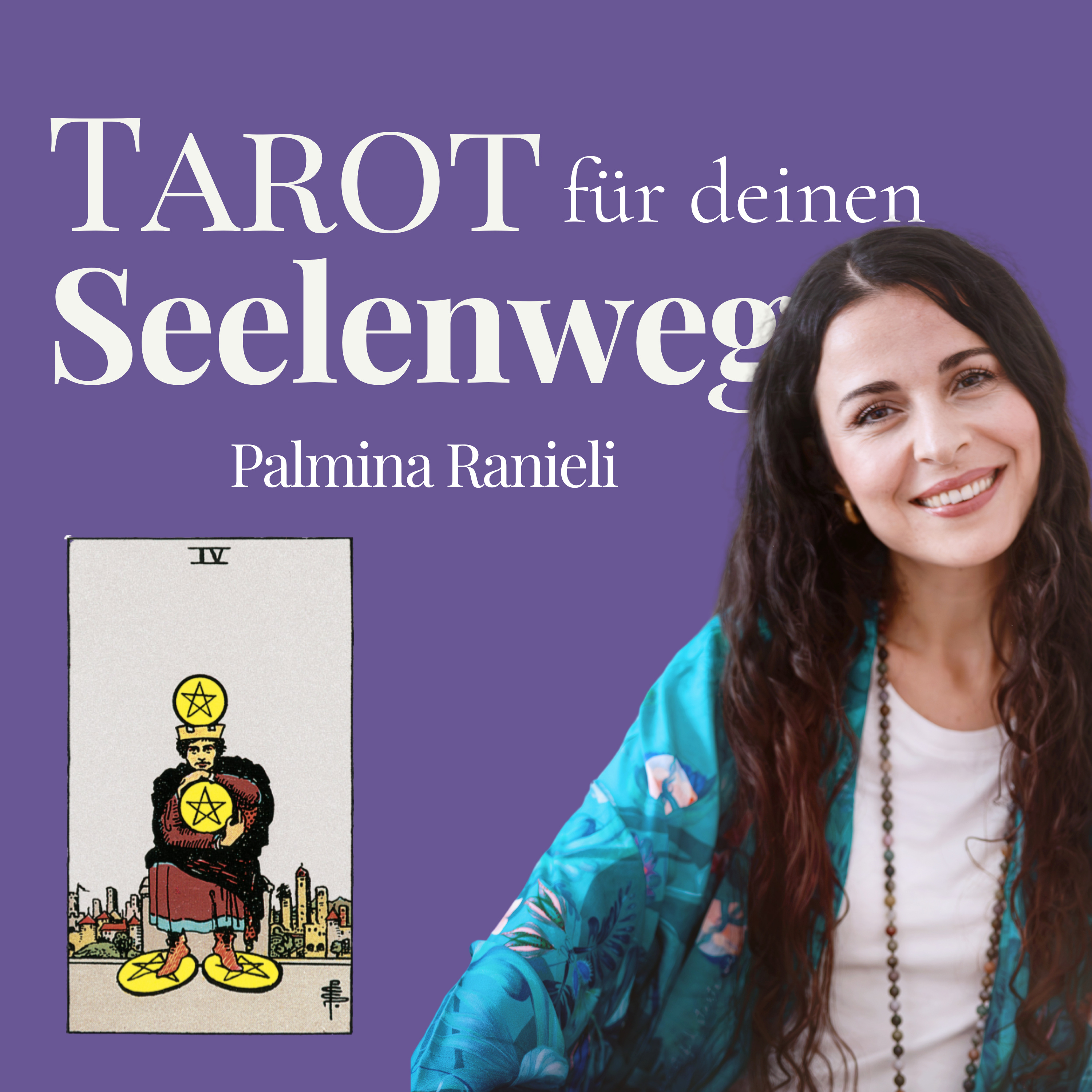 TAROT für deinen Seelenweg | dein Podcast für Spiritualität und Persönlichkeitsentwicklung