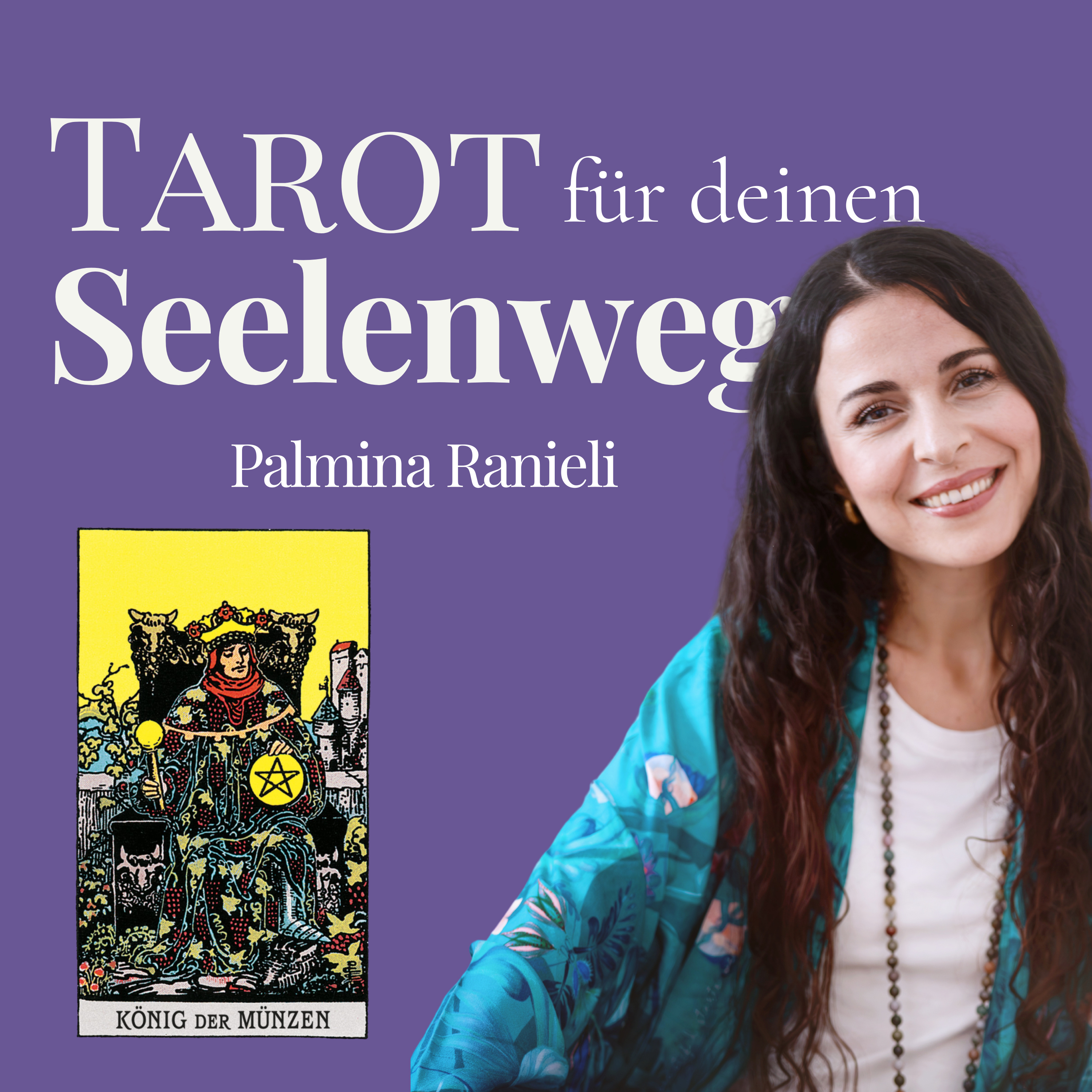 TAROT für deinen Seelenweg | dein Podcast für Spiritualität und Persönlichkeitsentwicklung