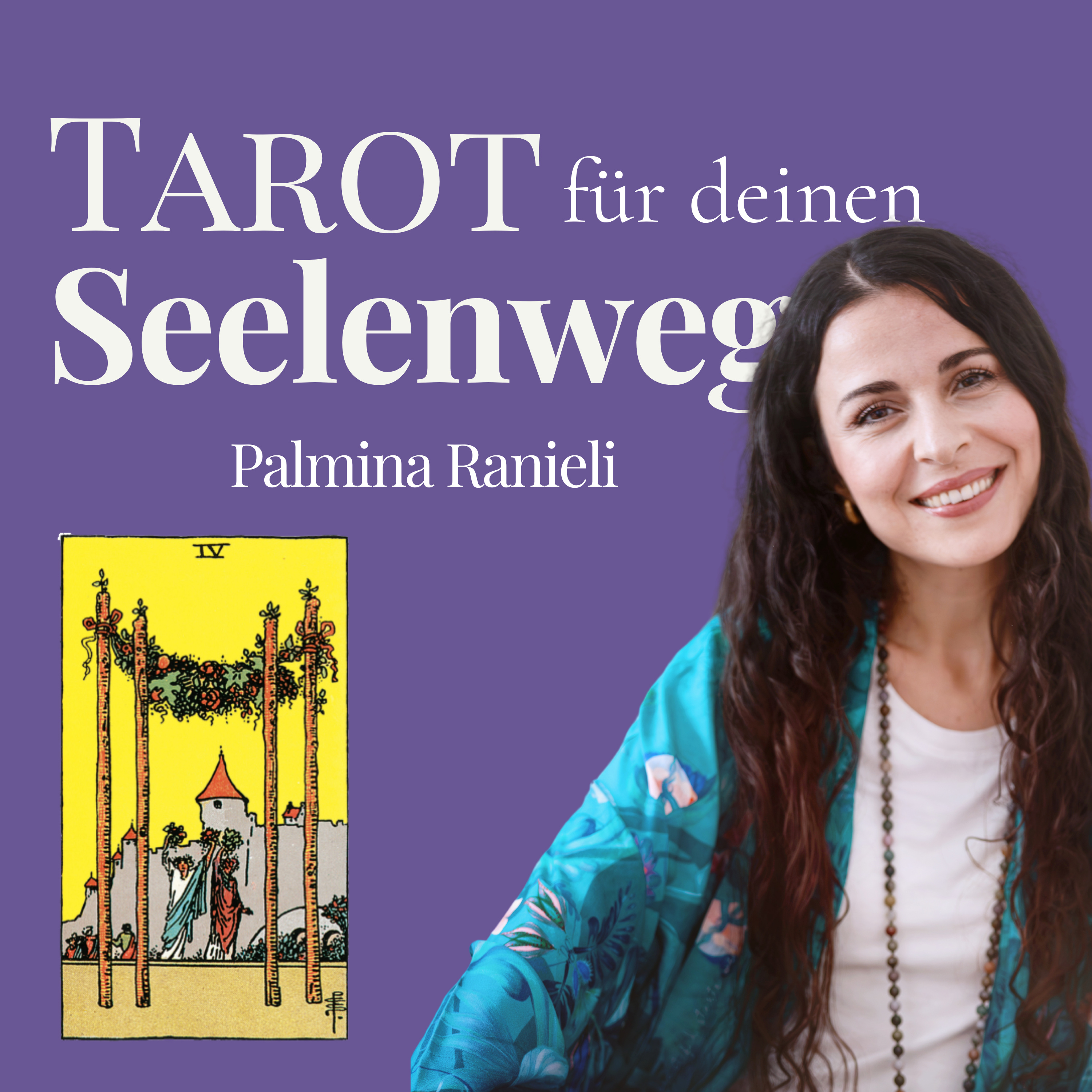 TAROT für deinen Seelenweg | dein Podcast für Spiritualität und Persönlichkeitsentwicklung