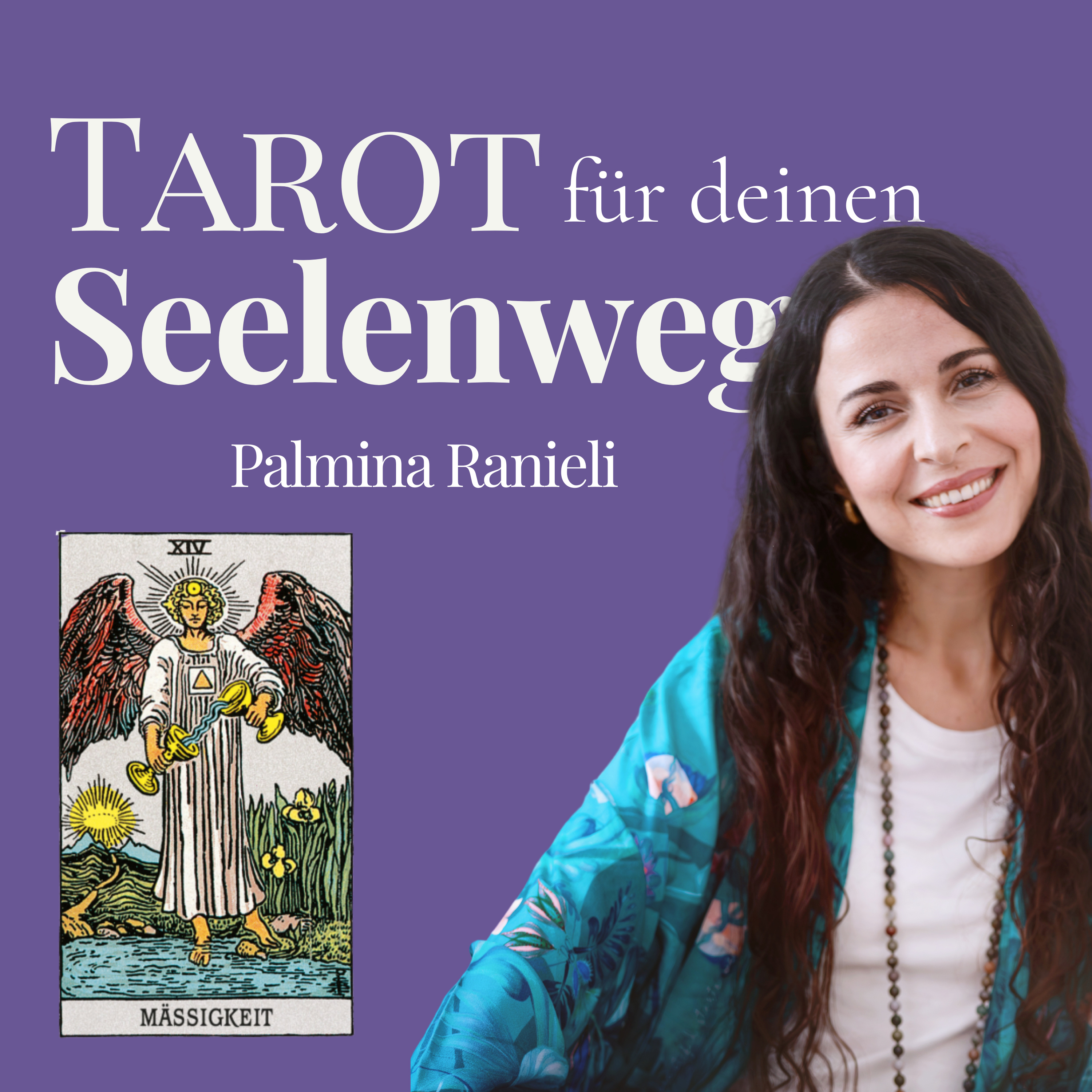 TAROT für deinen Seelenweg | dein Podcast für Spiritualität und Persönlichkeitsentwicklung