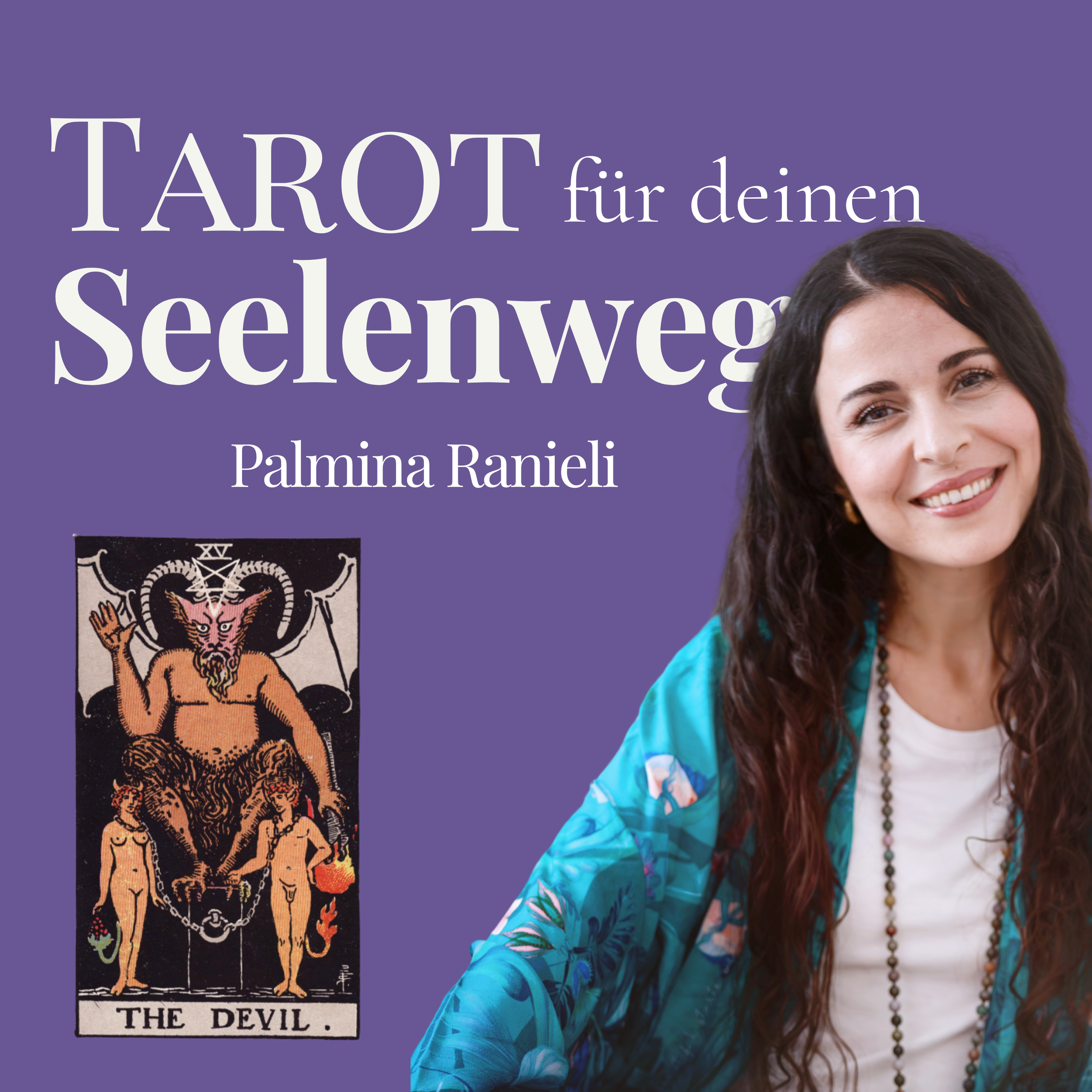 TAROT für deinen Seelenweg | dein Podcast für Spiritualität und Persönlichkeitsentwicklung