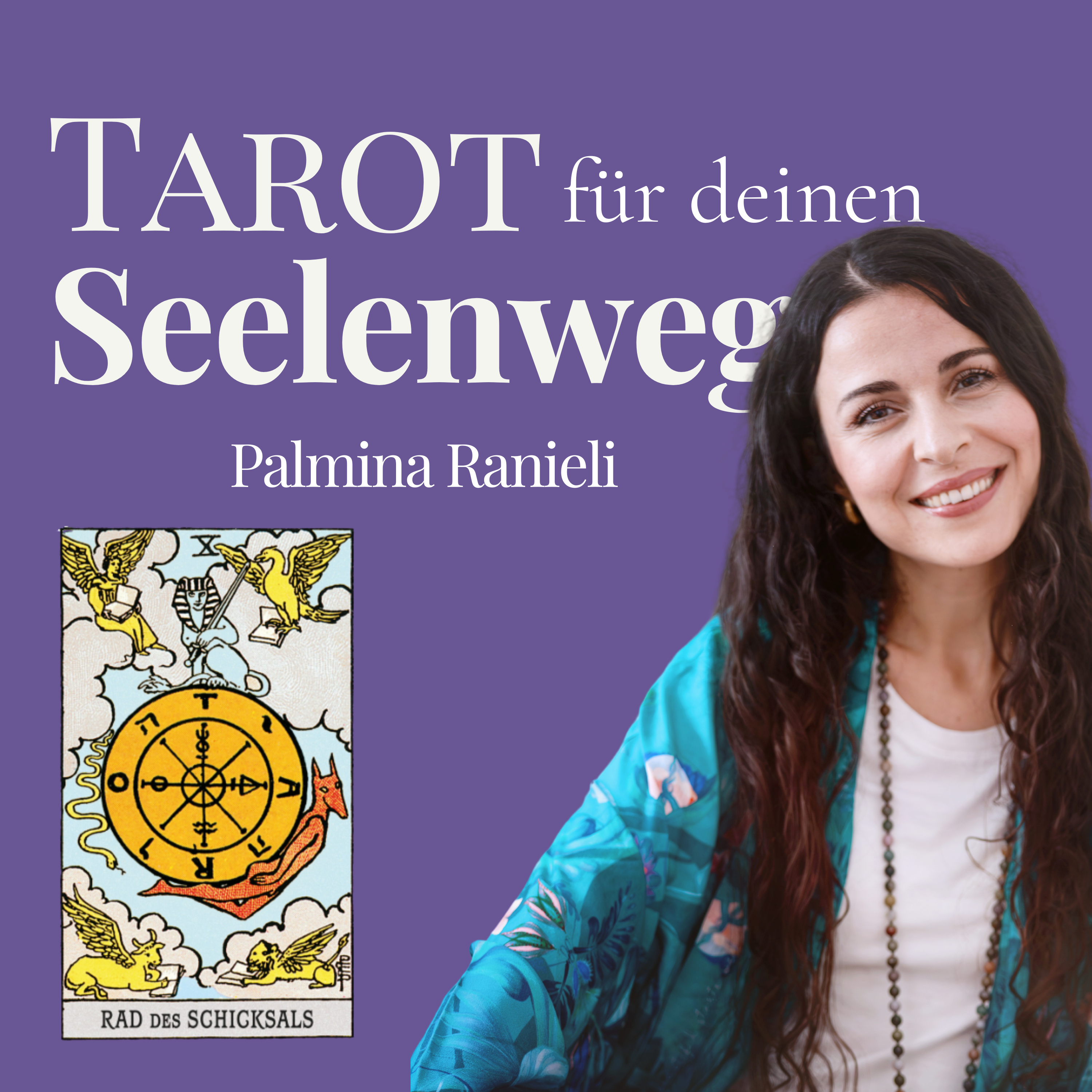 TAROT für deinen Seelenweg | dein Podcast für Spiritualität und Persönlichkeitsentwicklung
