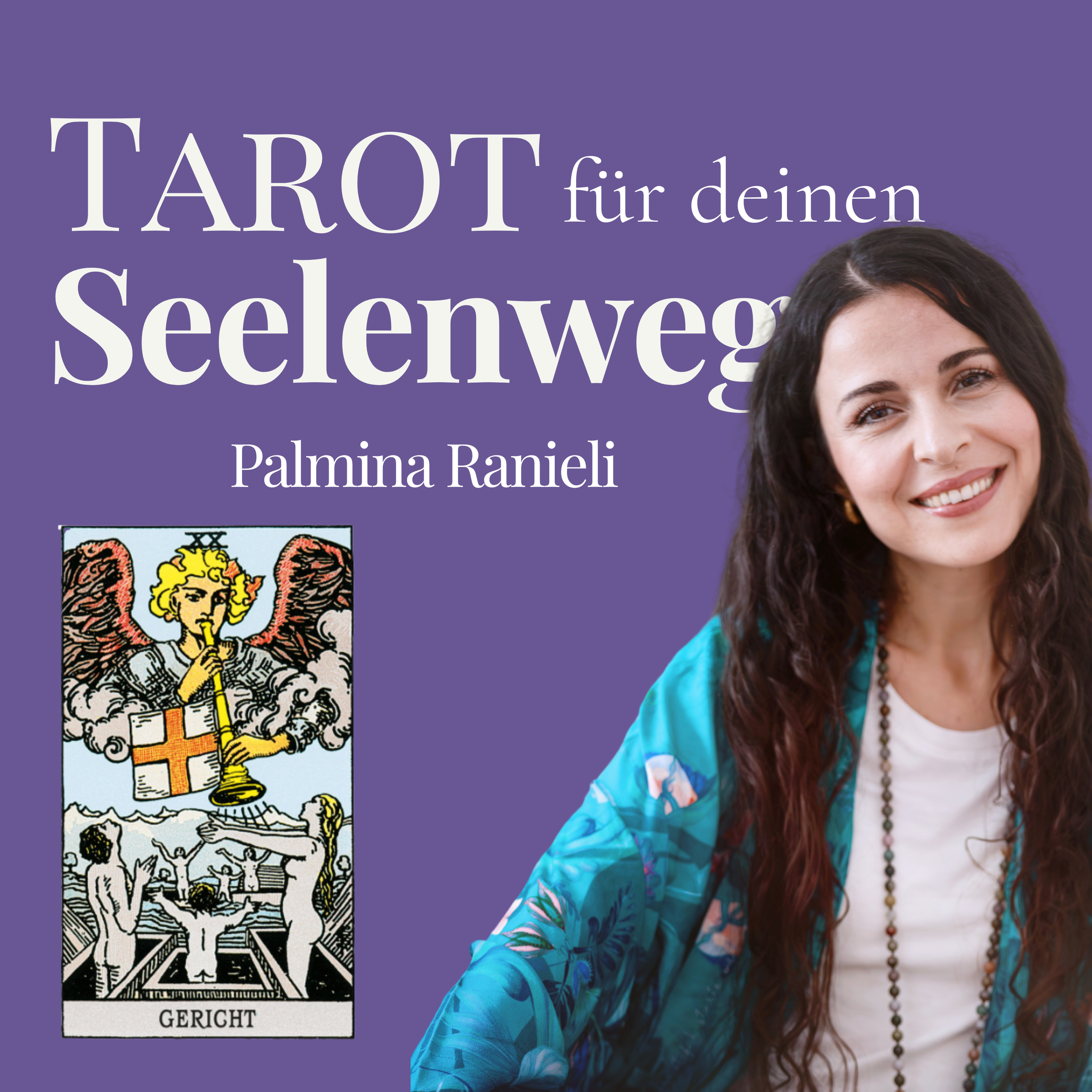 TAROT für deinen Seelenweg | dein Podcast für Spiritualität und Persönlichkeitsentwicklung