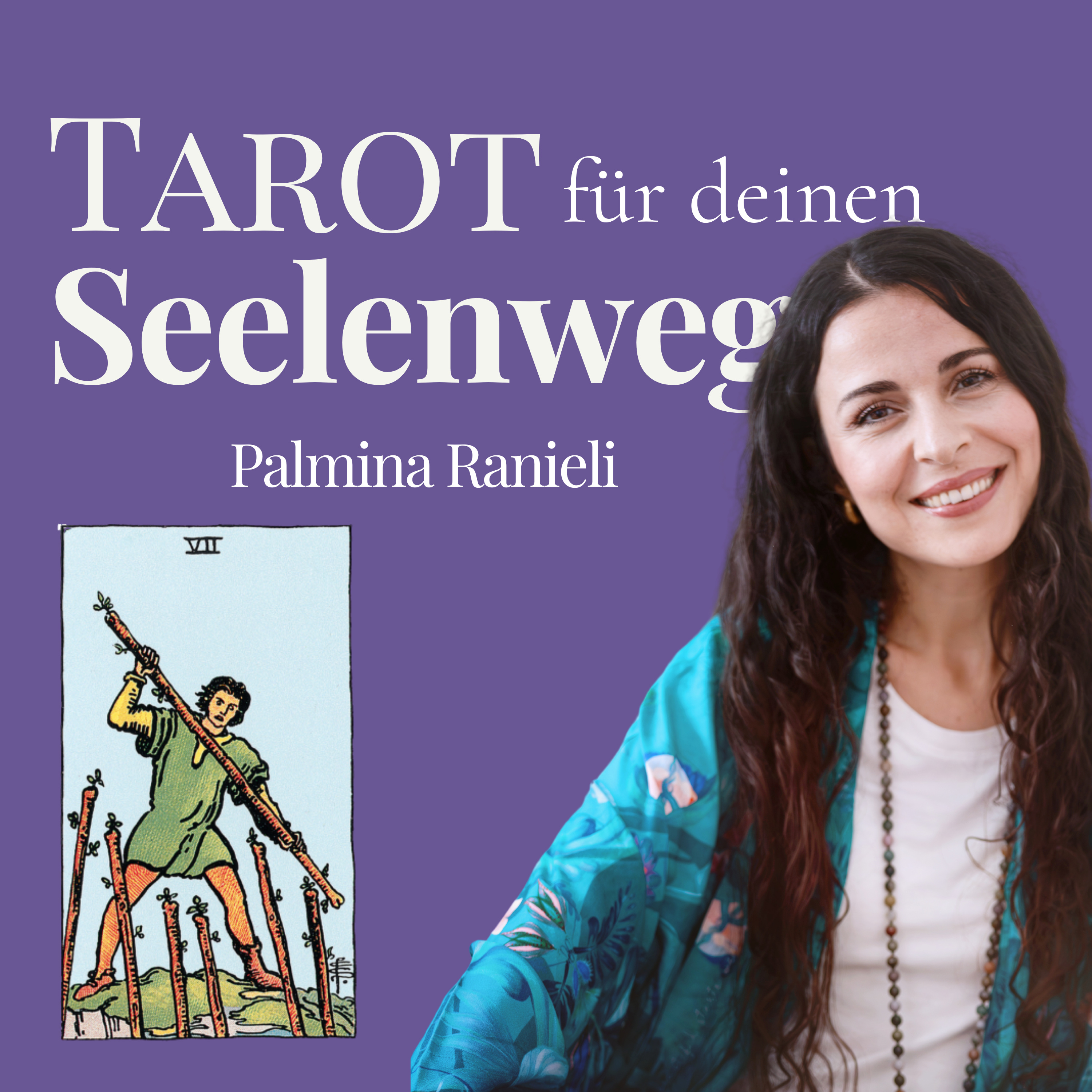 TAROT für deinen Seelenweg | dein Podcast für Spiritualität und Persönlichkeitsentwicklung
