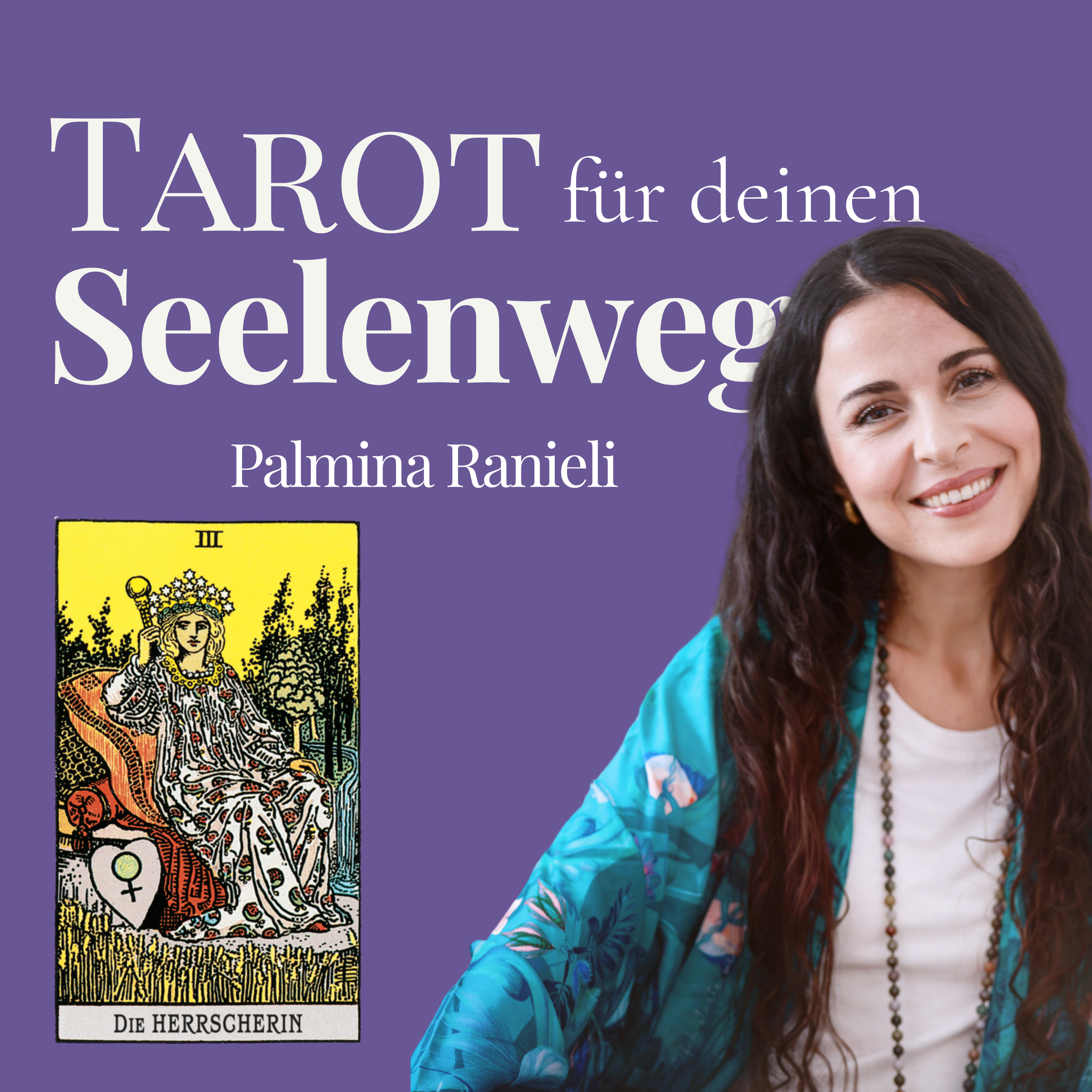 TAROT für deinen Seelenweg | dein Podcast für Spiritualität und Persönlichkeitsentwicklung