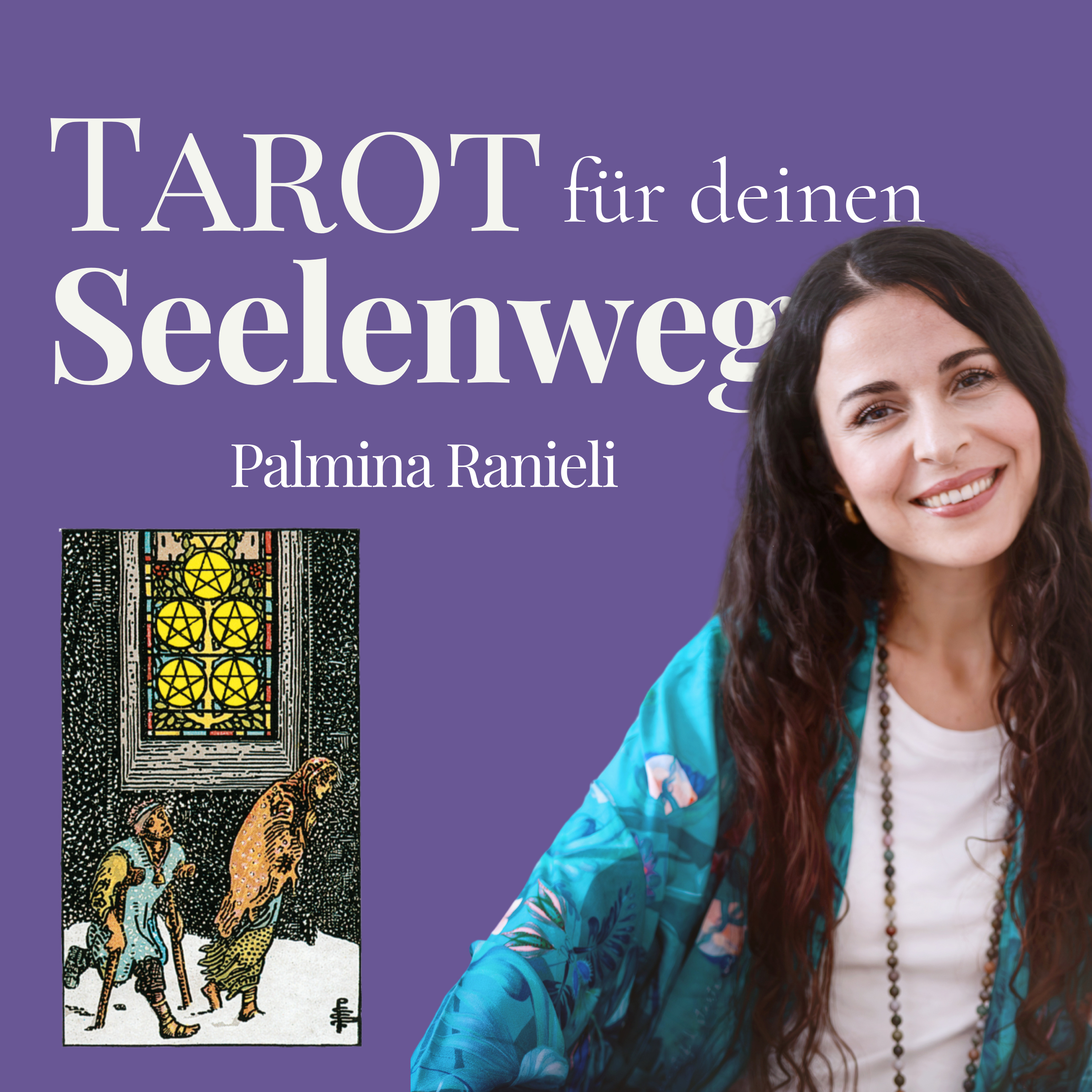 TAROT für deinen Seelenweg | dein Podcast für Spiritualität und Persönlichkeitsentwicklung