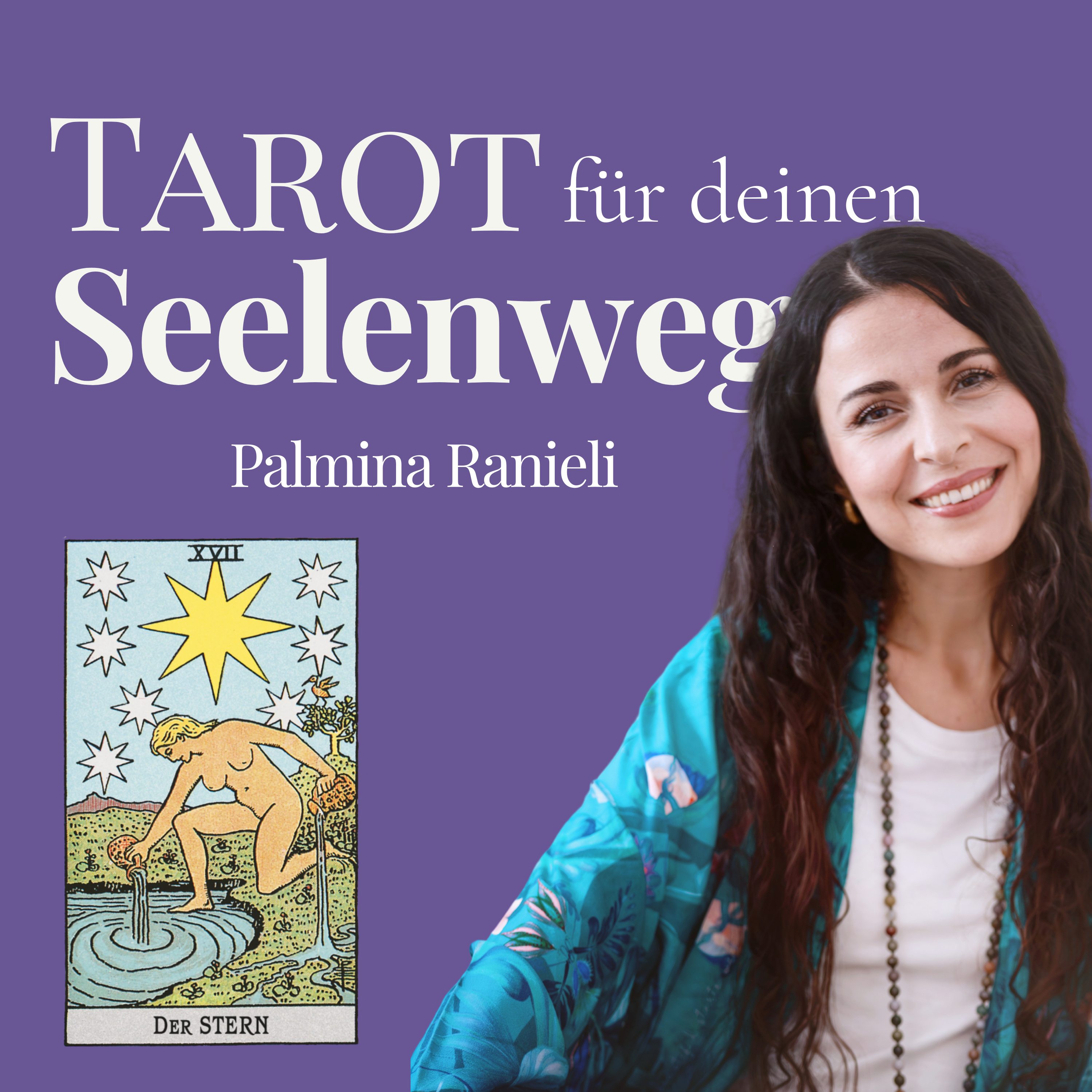 TAROT für deinen Seelenweg | dein Podcast für Spiritualität und Persönlichkeitsentwicklung