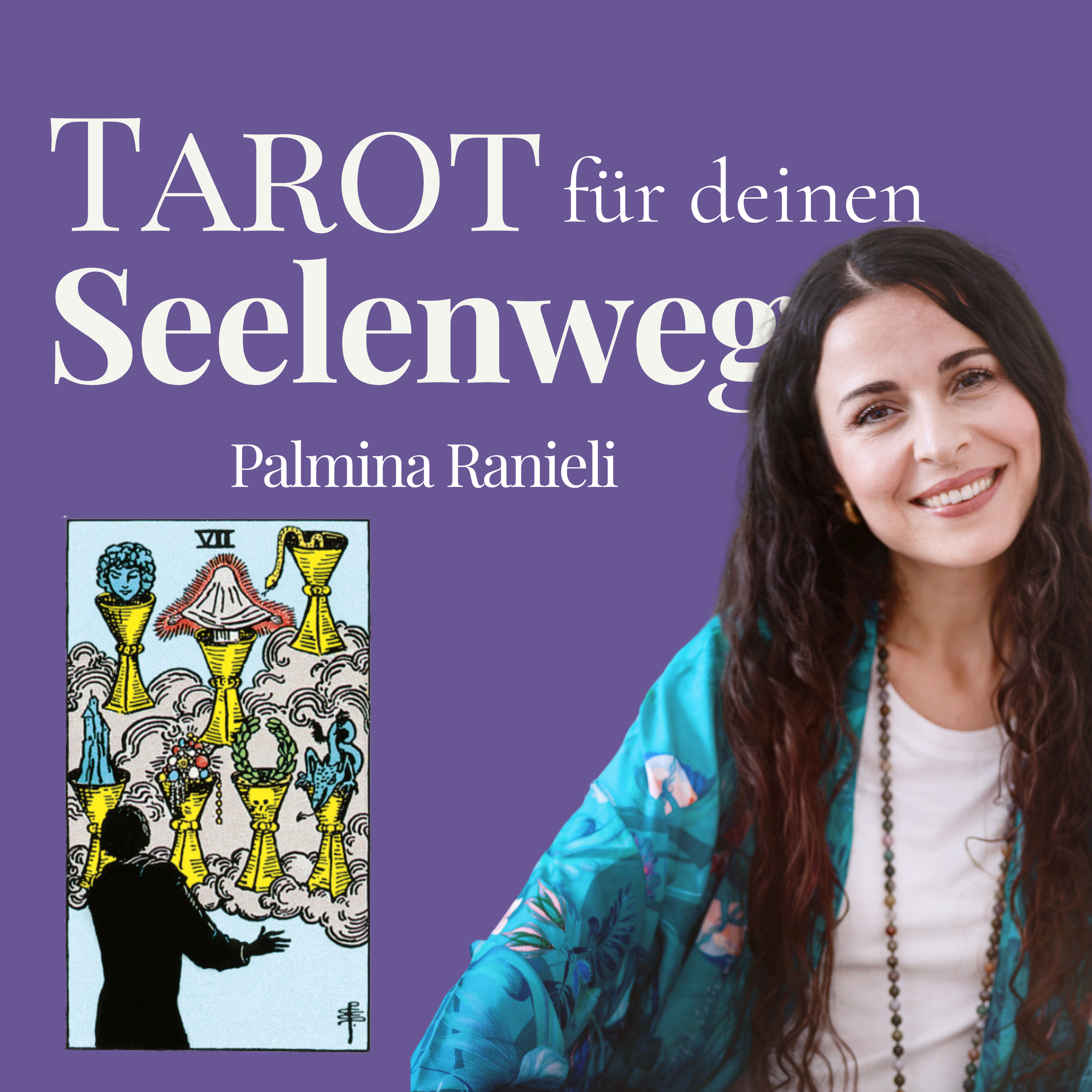 TAROT für deinen Seelenweg | dein Podcast für Spiritualität und Persönlichkeitsentwicklung